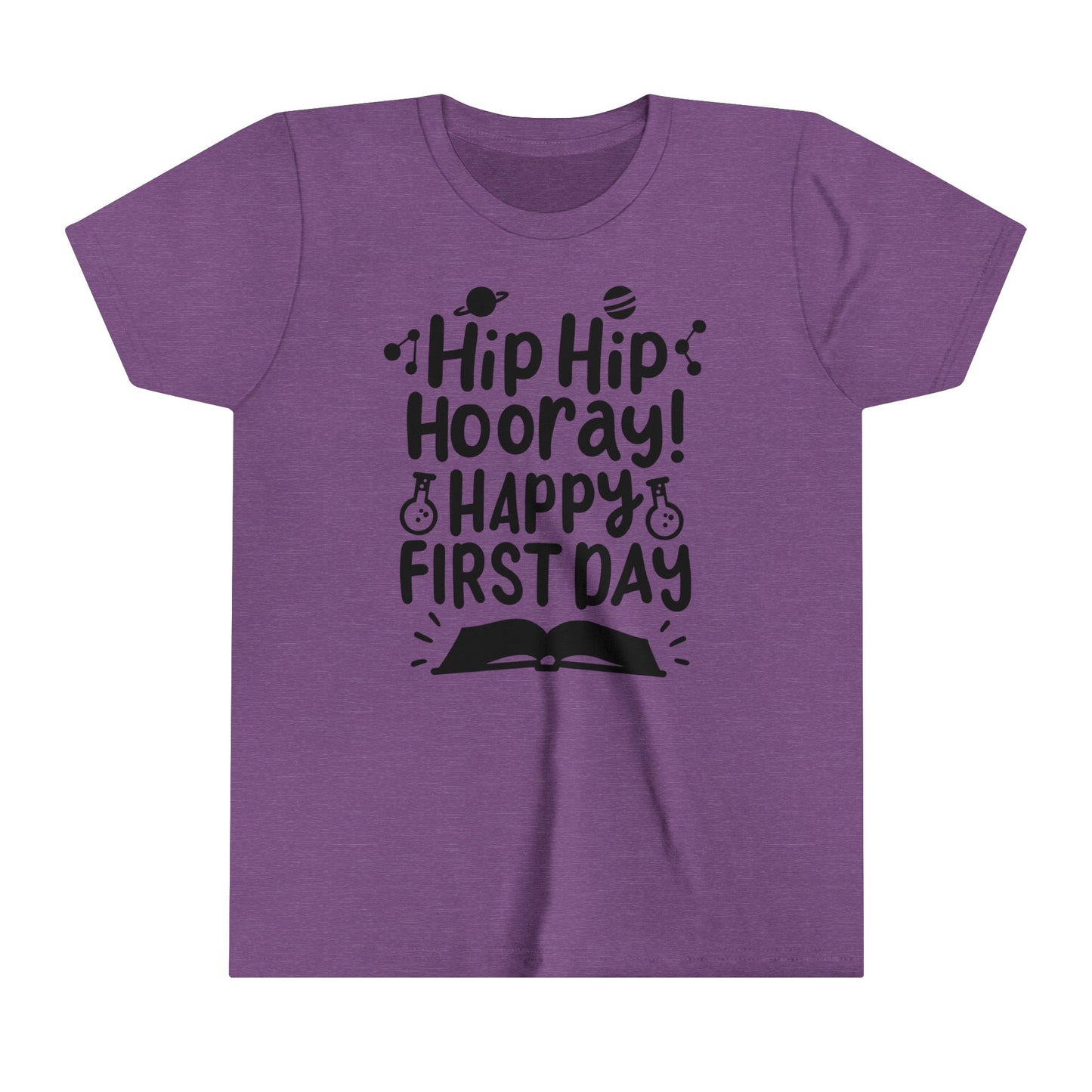 Hip Hip Hooray, Happy First Day Youth Short Sleeve Tee