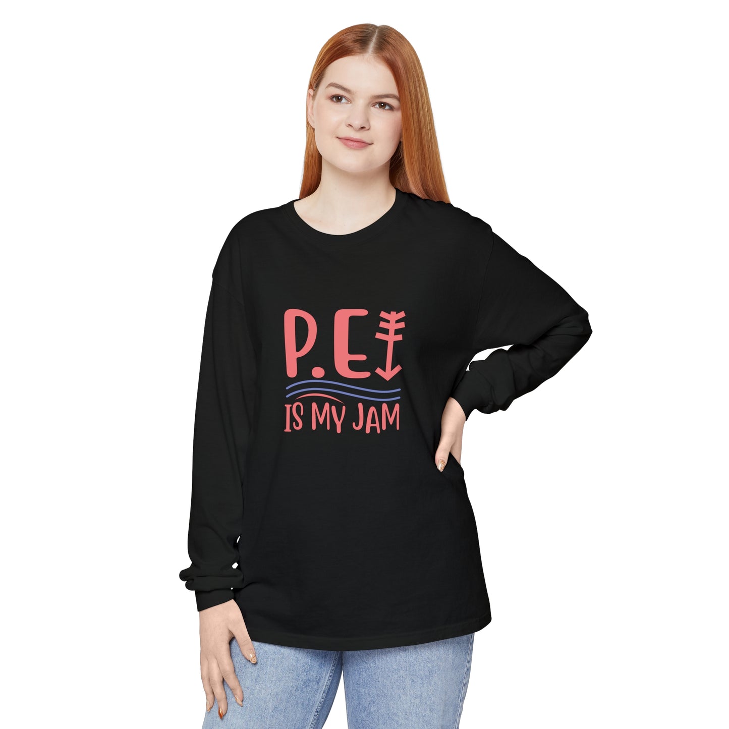 P.E. Is My Jam Long Sleeve T-Shirt