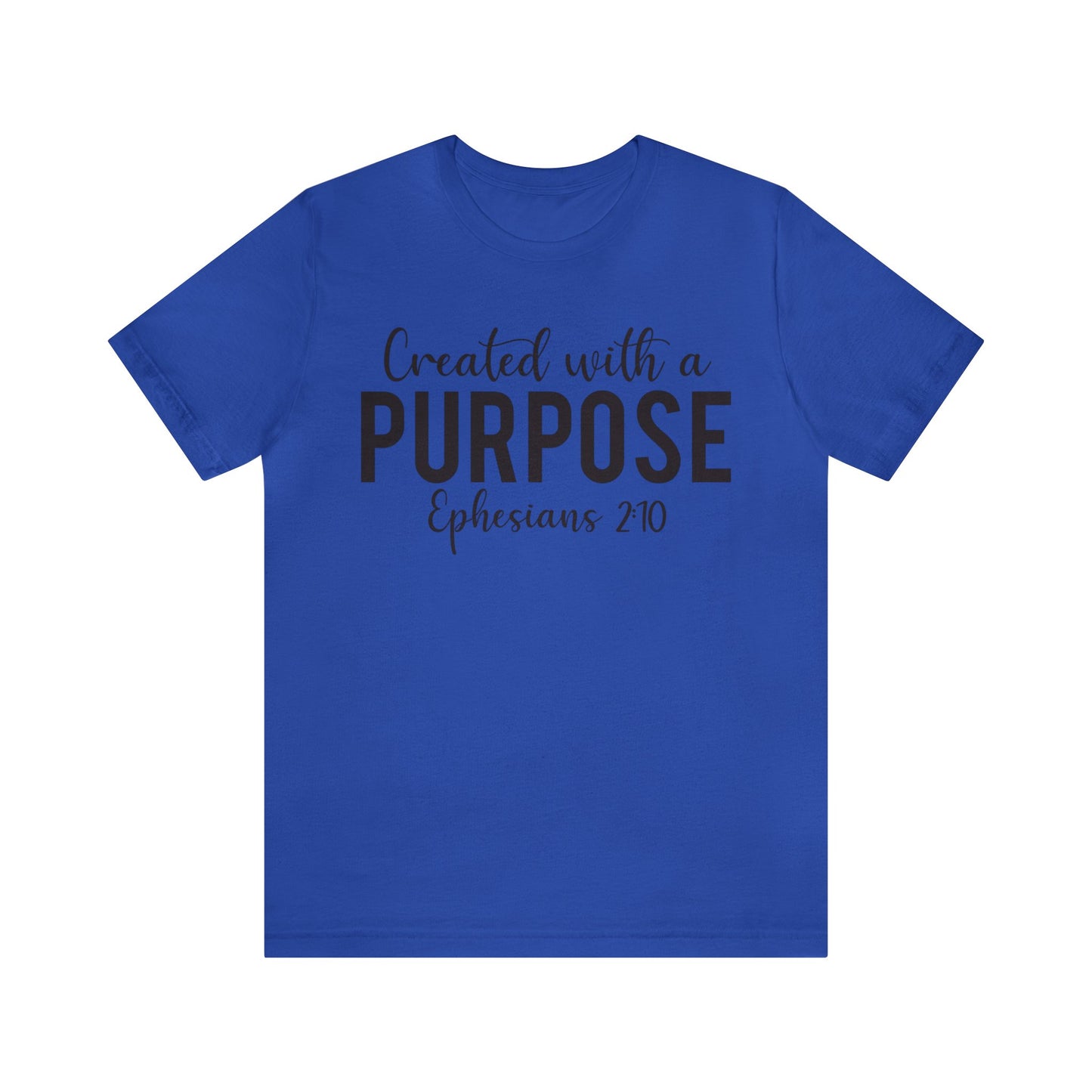 Created with a Purpose Short sleeve Tshirt