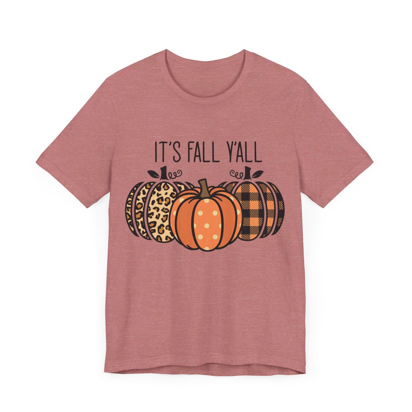 It's Fall Ya'll Jersey Short Sleeve Tee