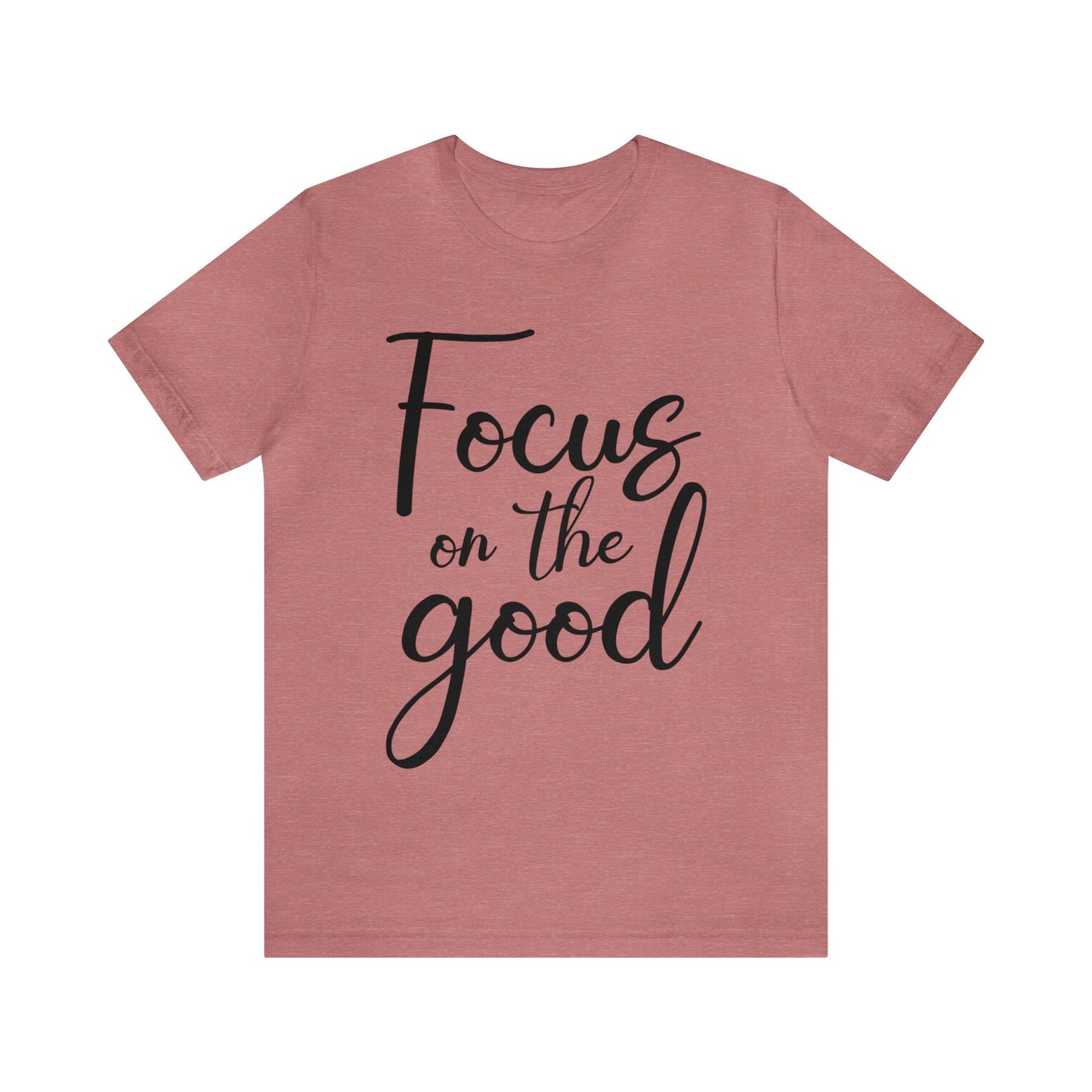 Focus on the good Short sleeve Tshirt