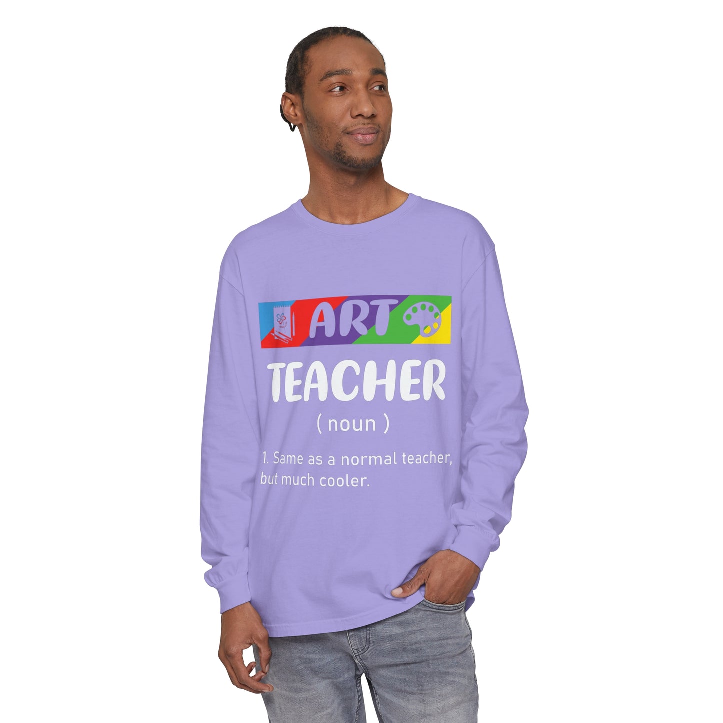 Art Teacher Long Sleeve T-Shirt