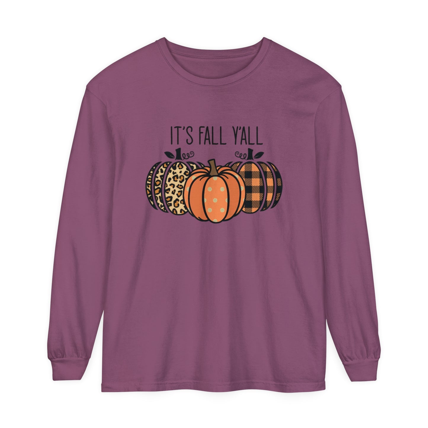 It's Fall Ya'll Long Sleeve T-Shirt
