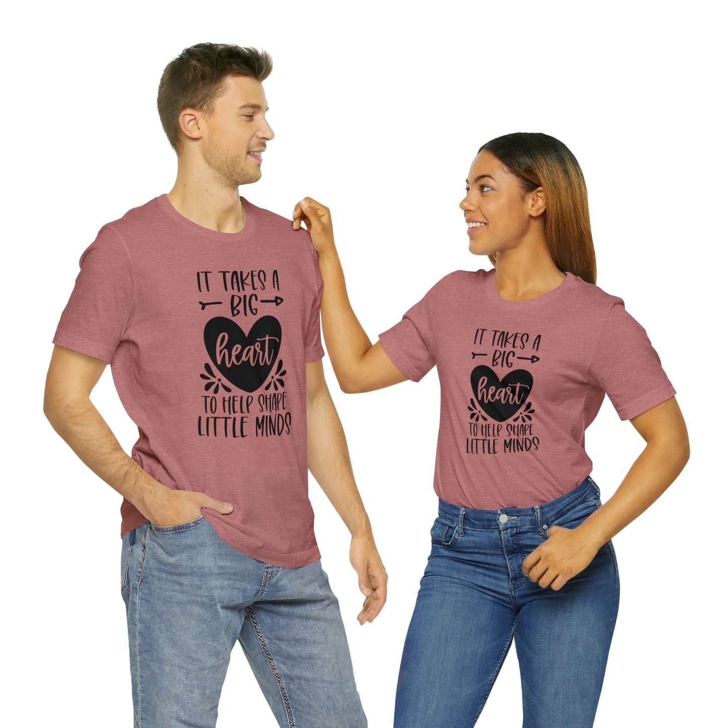 It takes a big heart to help shape little minds shirt Short sleeve Tshirt