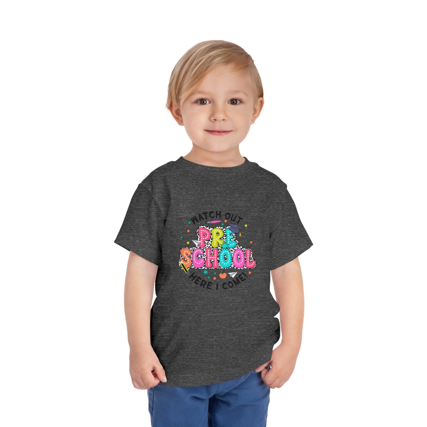 Watch Out Preschool Here I Come Toddler Short Sleeve Tee