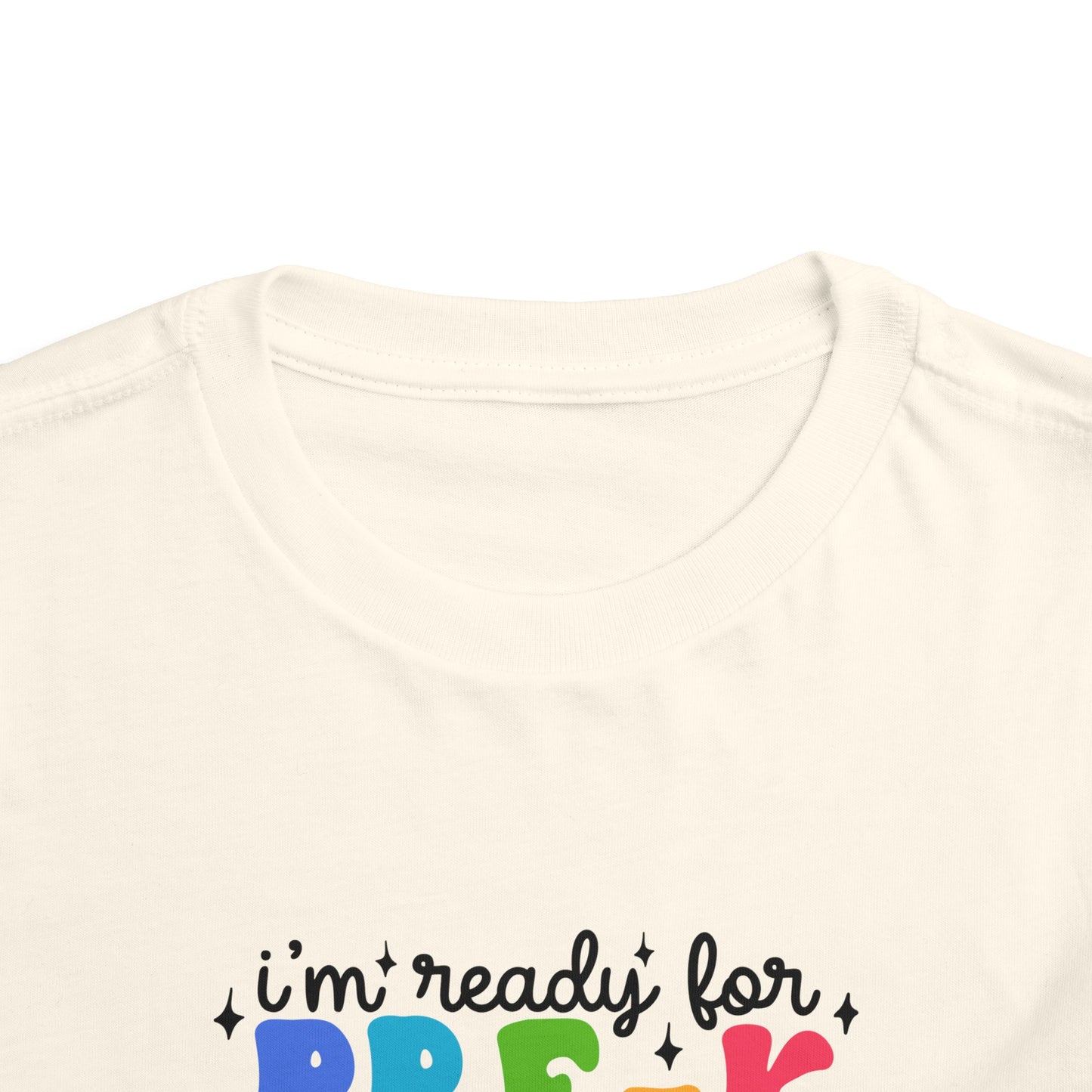 I'm Ready for Pre-K ...Toddler Short Sleeve Tee