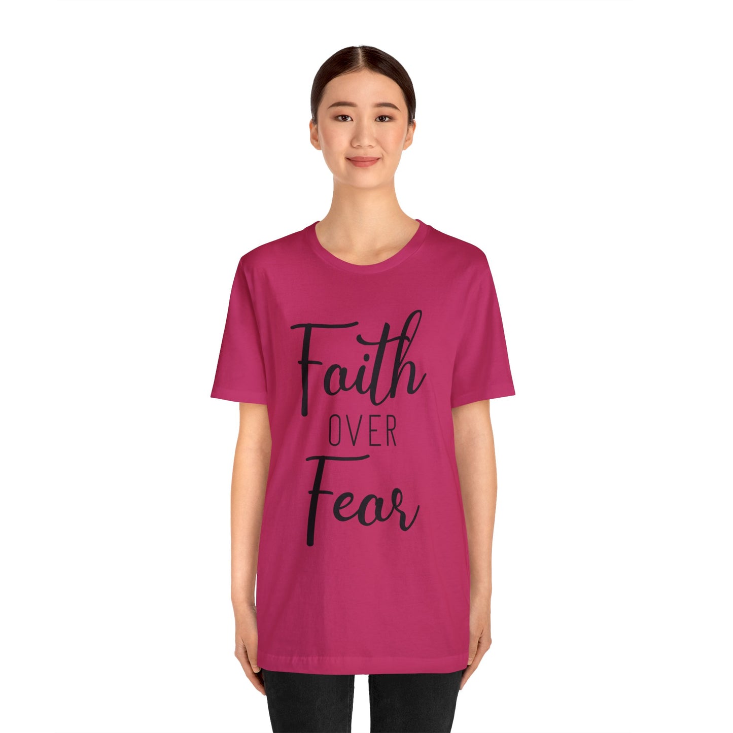 Faith over Fear Short sleeve Tshirt