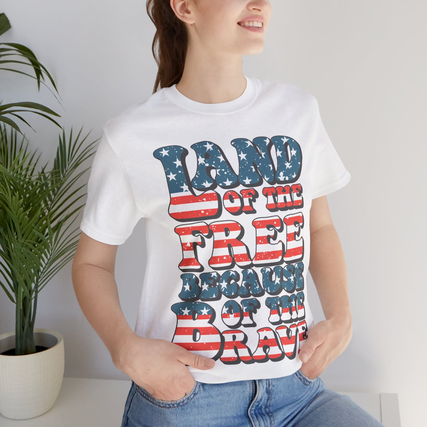 Land of the Free Because of the Brave Jersey Short Sleeve Tee