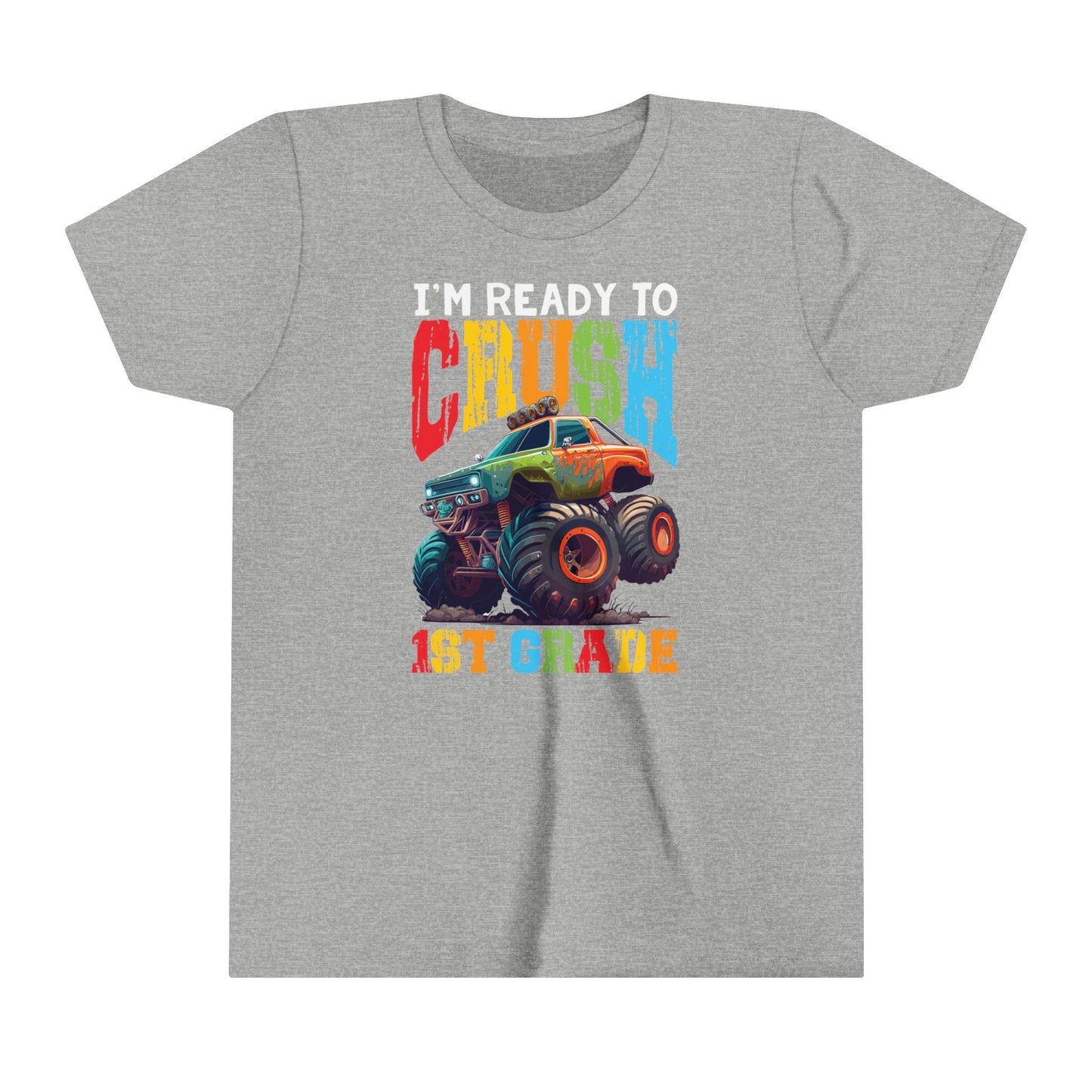 I'm Ready to Crush 1st Grade Youth Short Sleeve Tee
