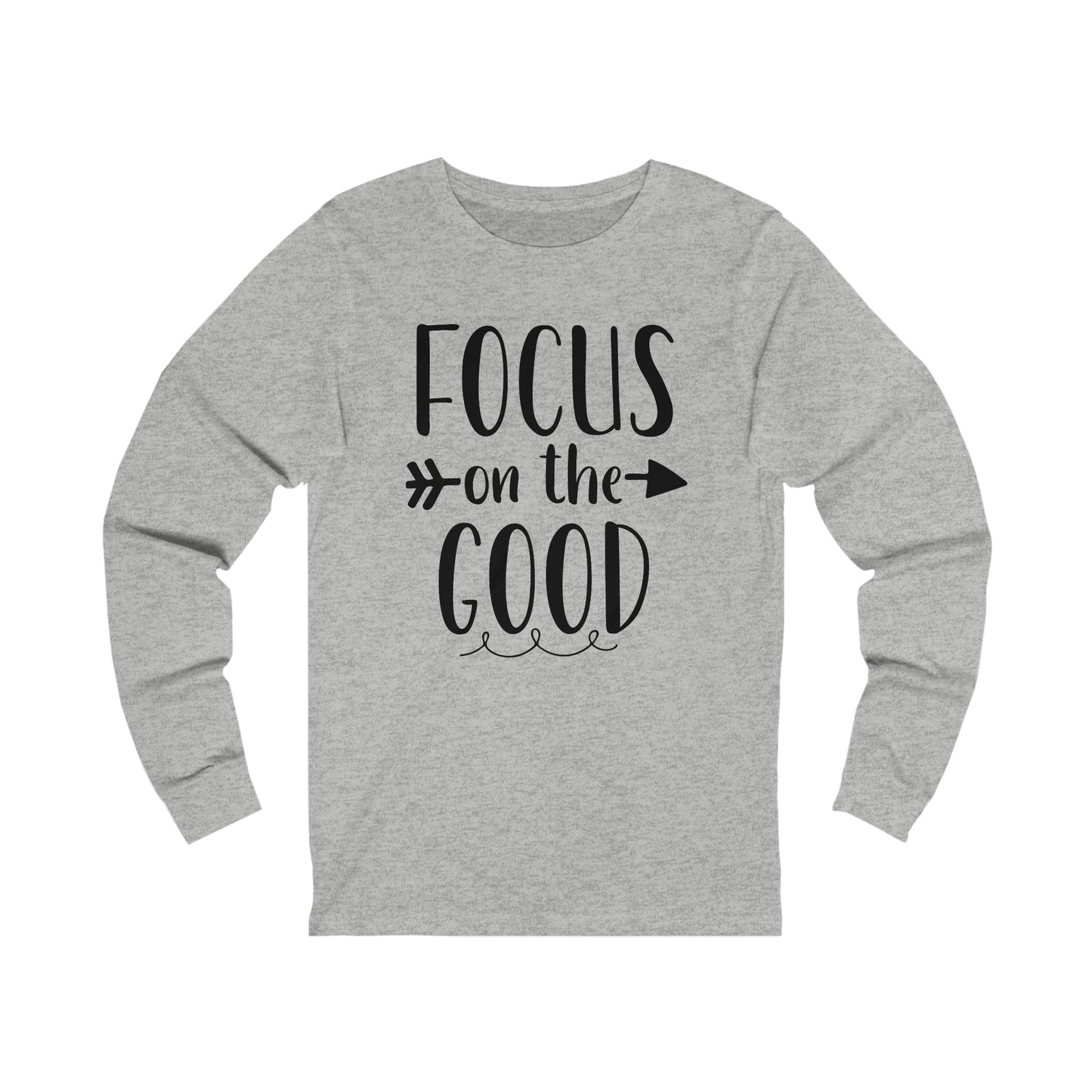 Focus on the good Long sleeve Tshirt