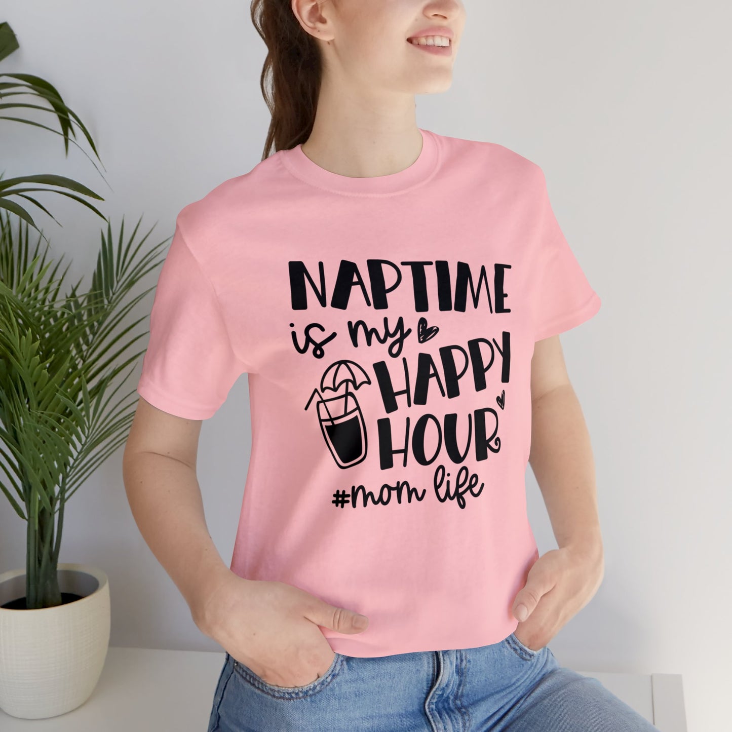 Naptime is my happy hour #momlife short sleeve tshirt