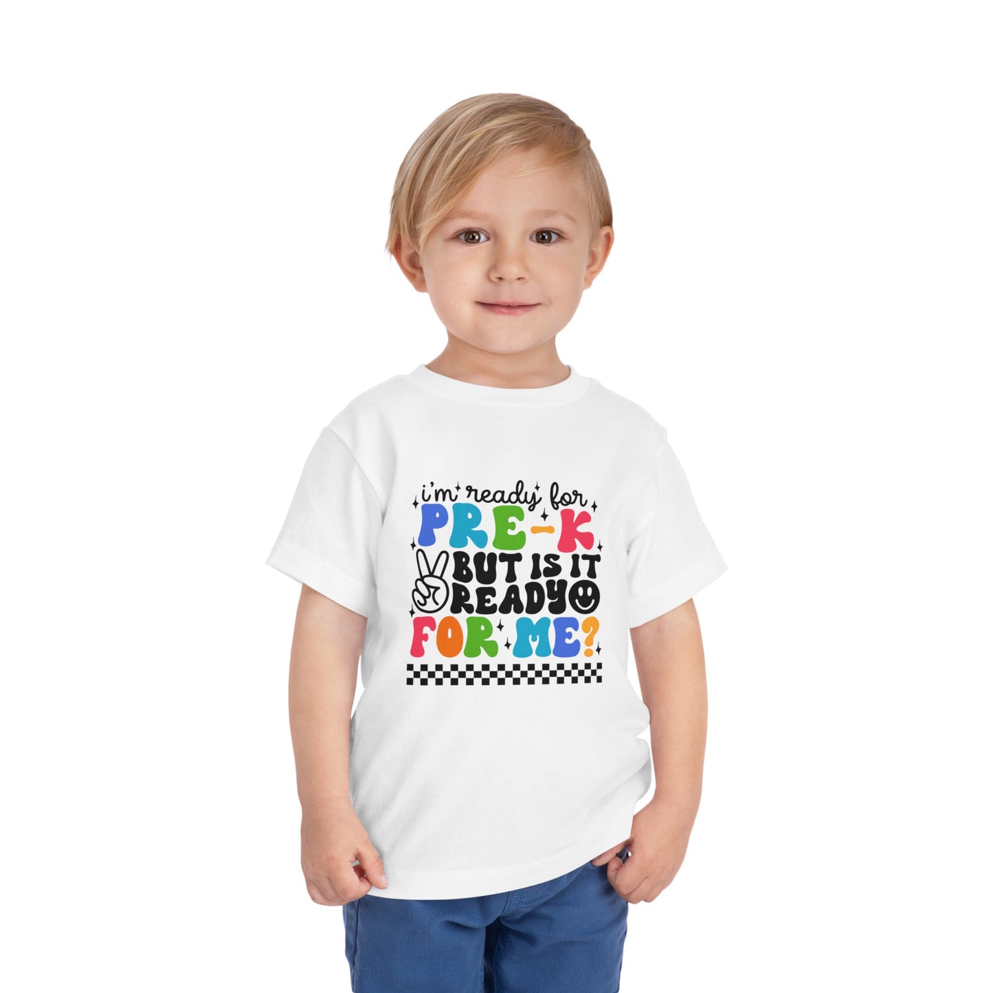 I'm Ready for Pre-K ...Toddler Short Sleeve Tee