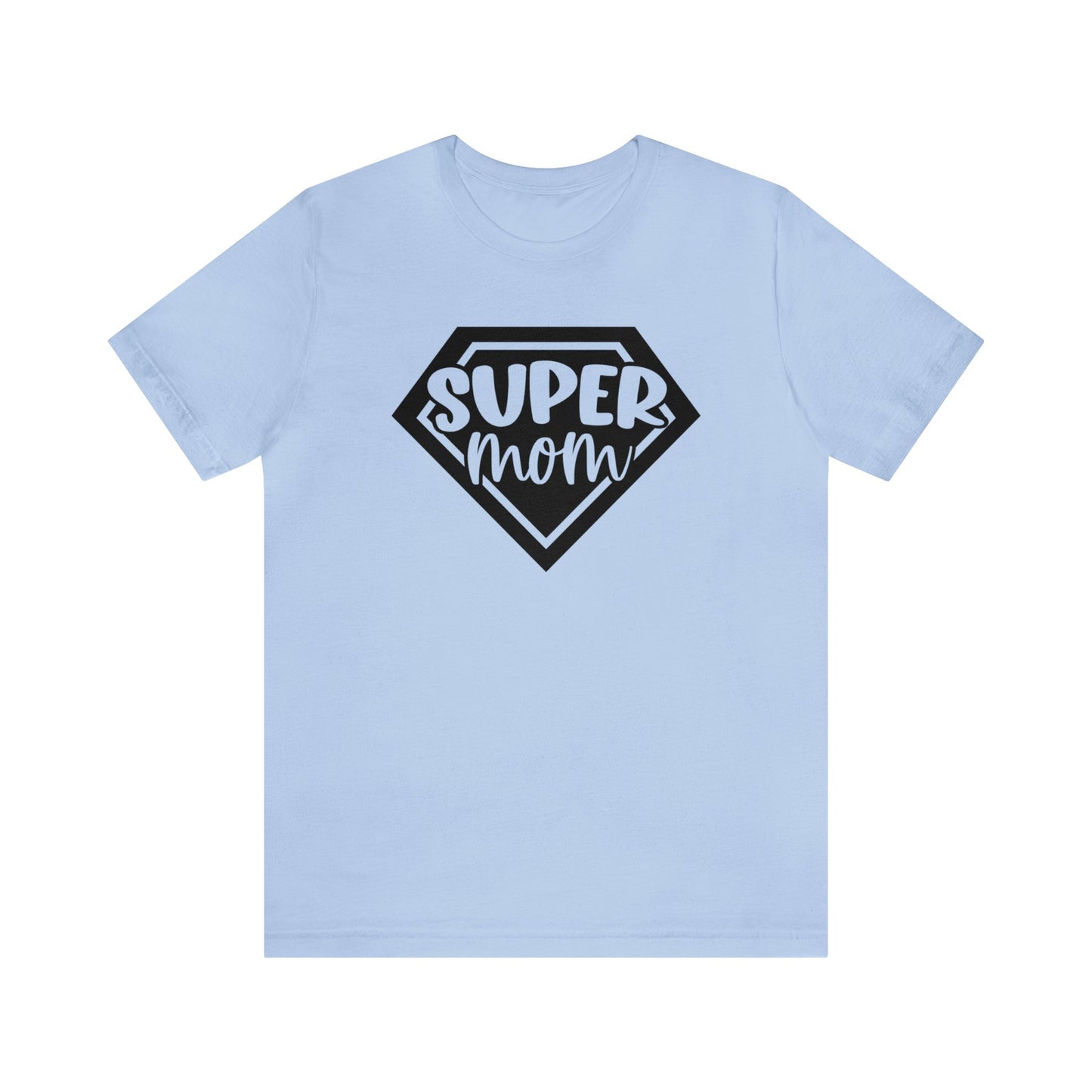 Super Mom short sleeve tshirt