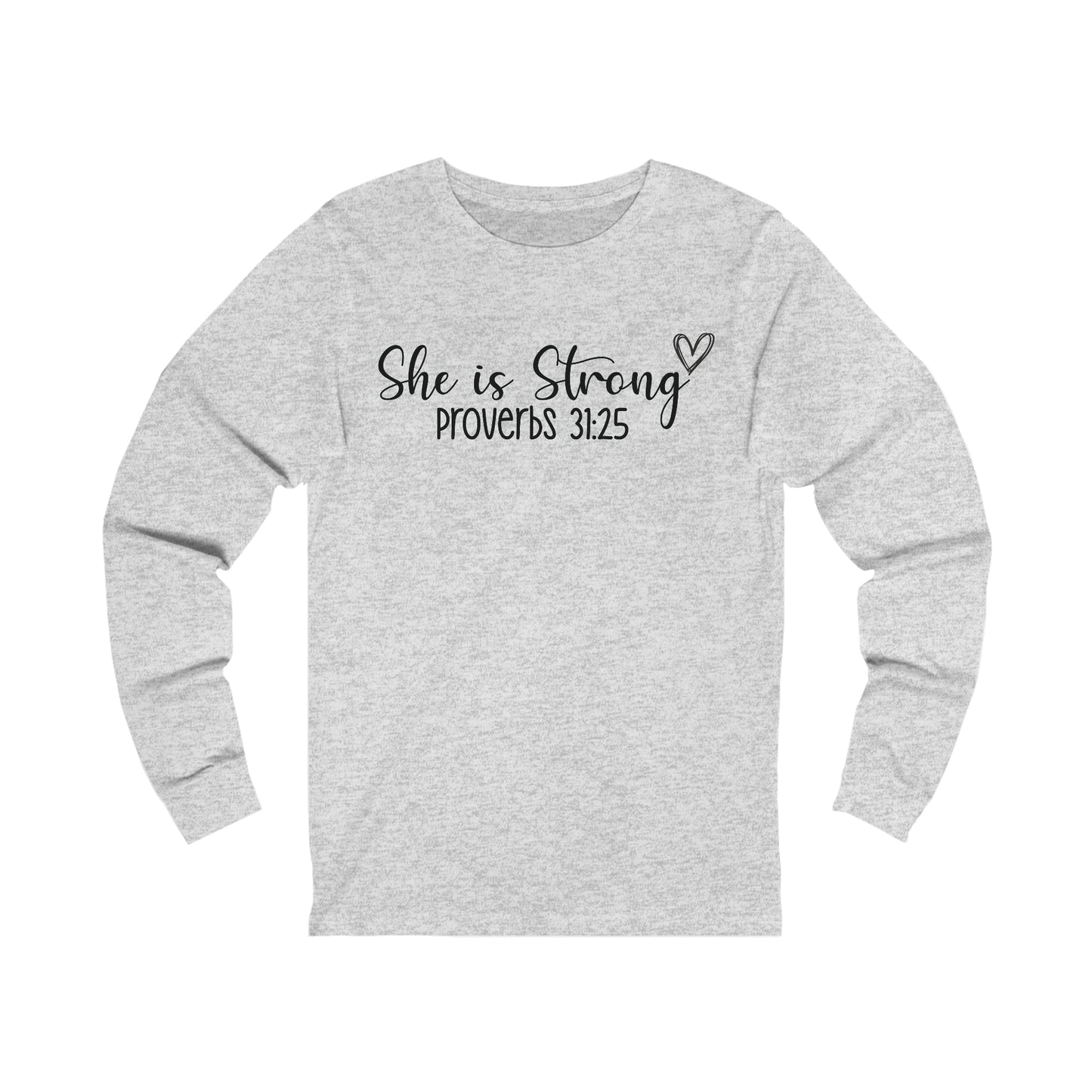 She is Strong Long sleeve Tshirt