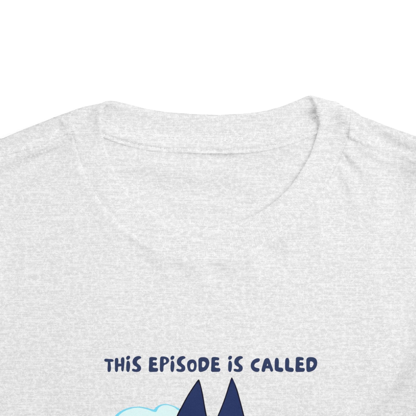 This Episode is Called Kindergarten Toddler Short Sleeve Tee