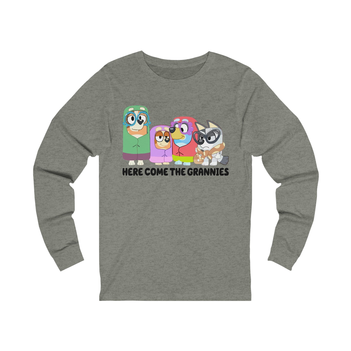 Here Comes the Grannies Long Sleeve Tshirt