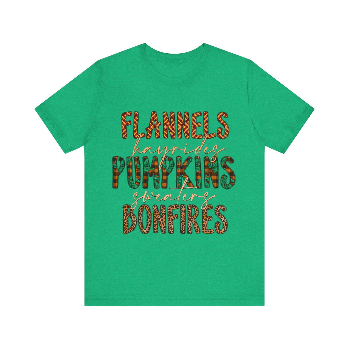 Flannels, Hayrides, Pumpkins, Sweaters, Bonfires Jersey Short Sleeve Tee