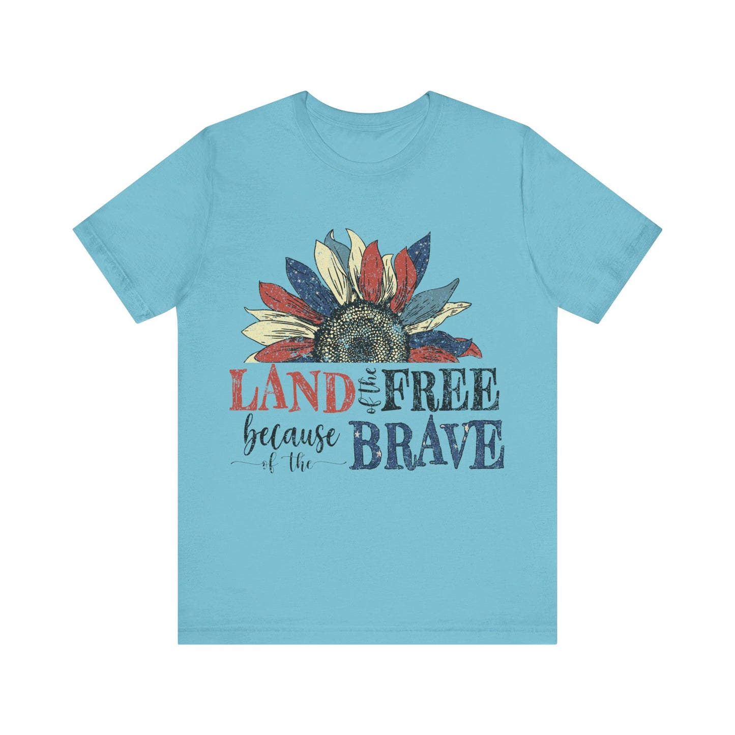 Land of the Free Because of the Brave Jersey Short Sleeve Tee