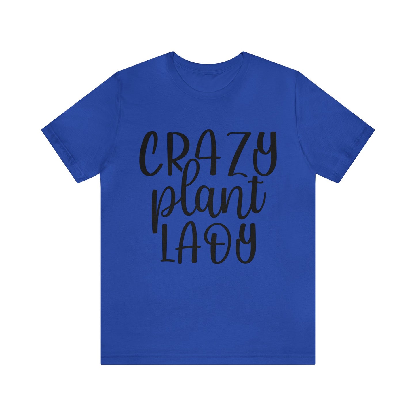 Crazy Plant Lady Short Sleeve Tee