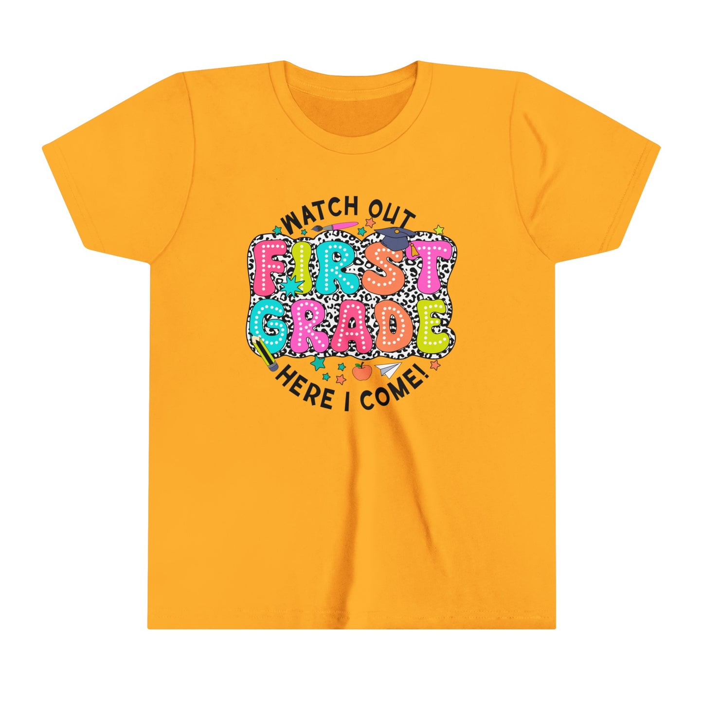 Watch Out First Grade Here I Come Youth Short Sleeve Tee
