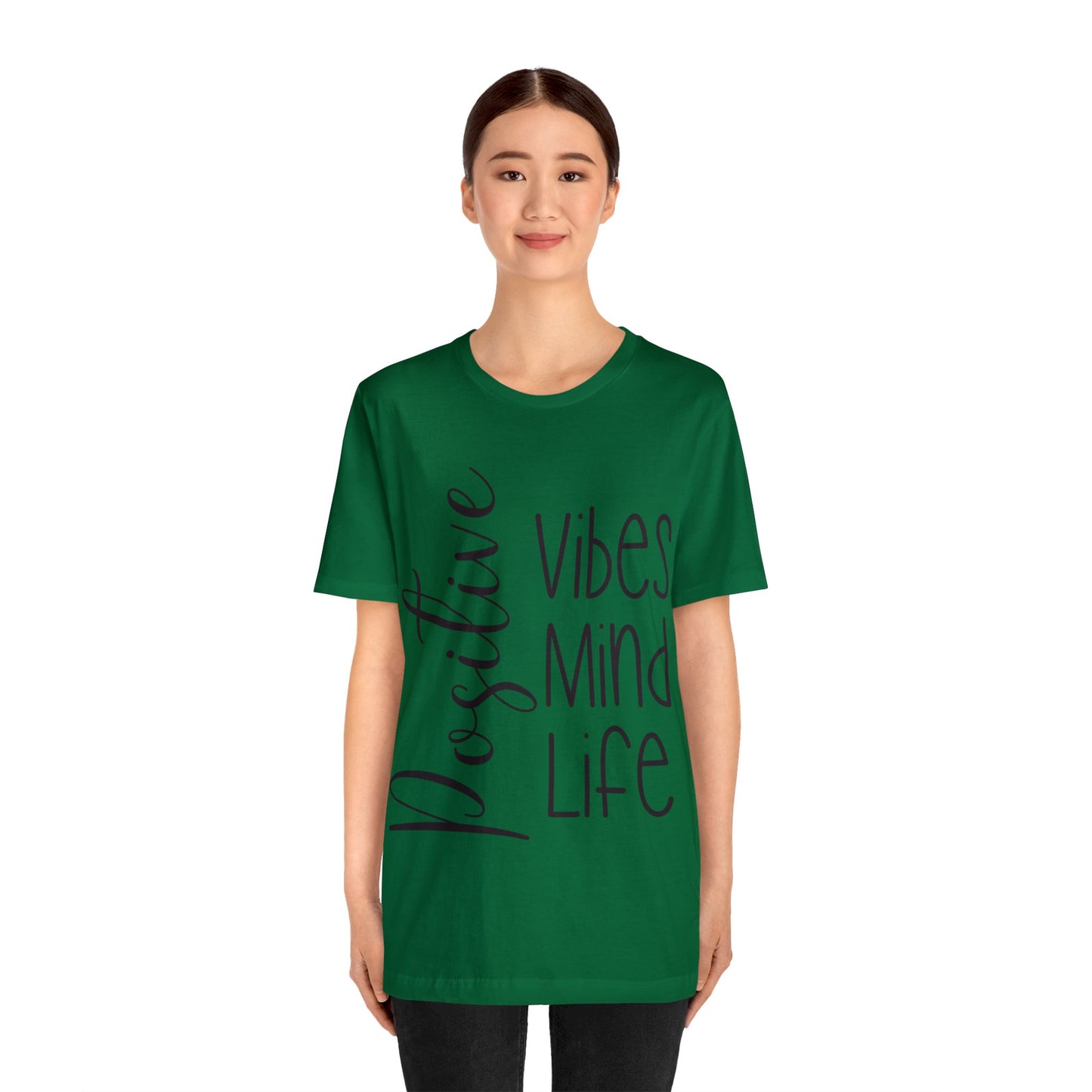 Positive vibes mind life short sleeve Tshirt