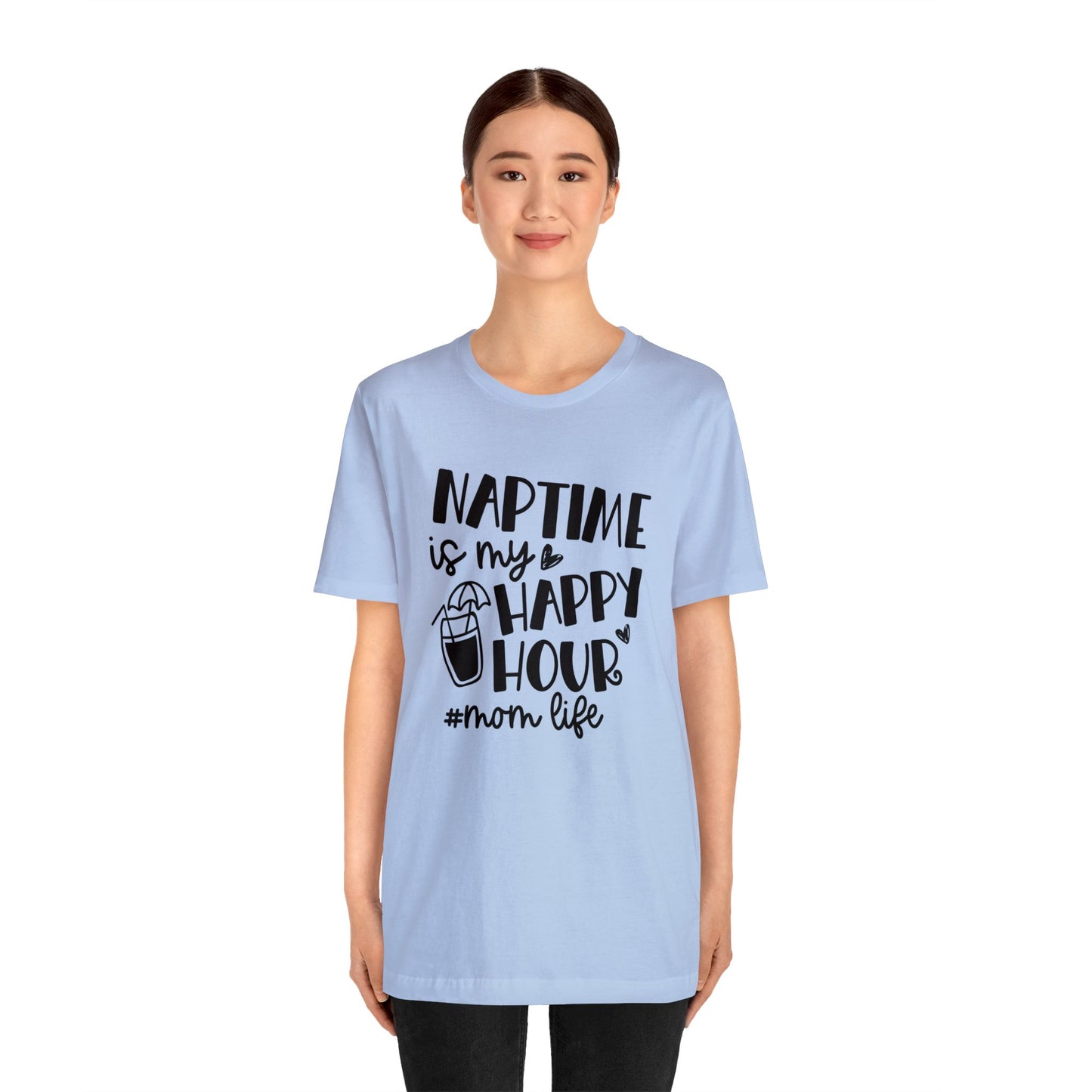 Naptime is my happy hour #momlife short sleeve tshirt