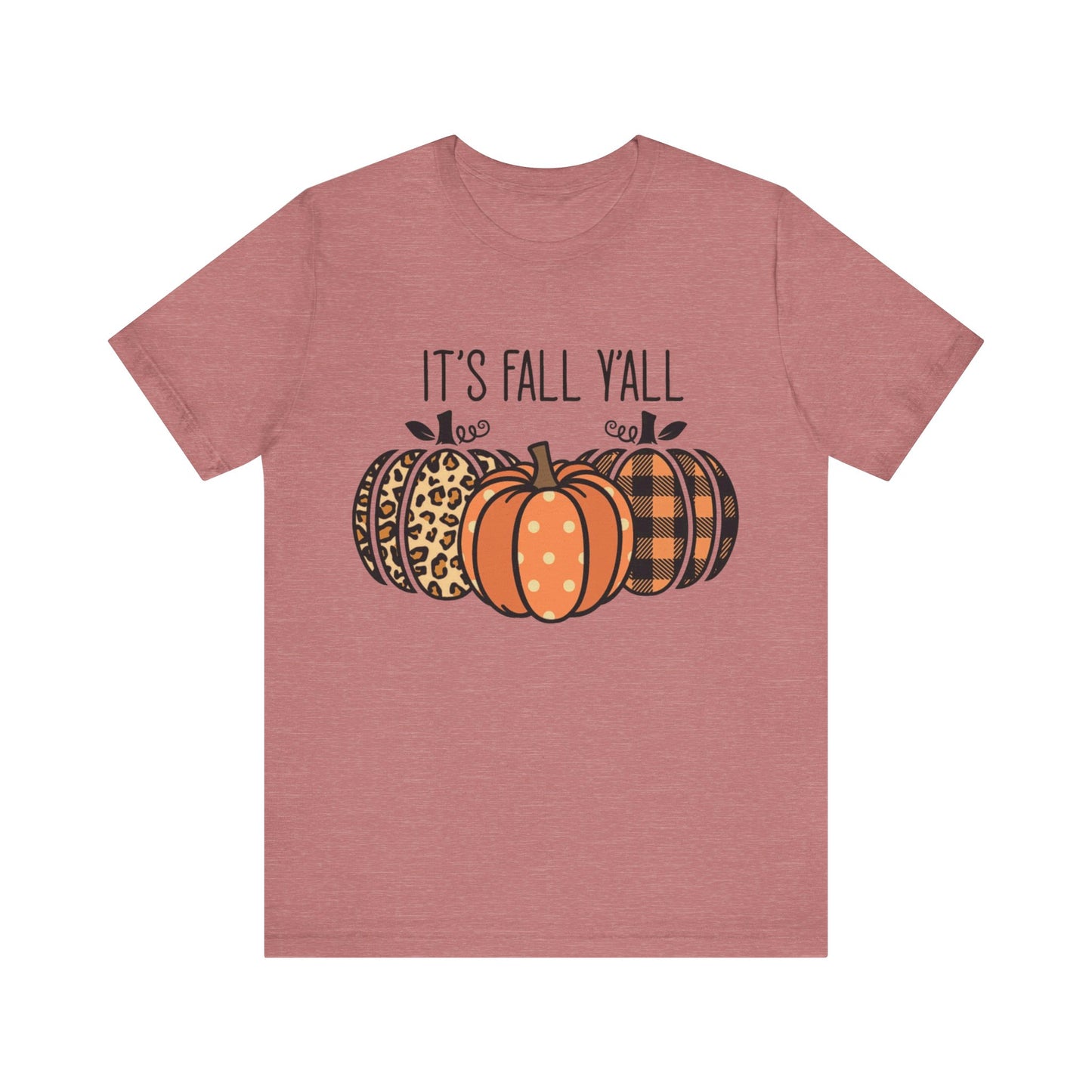 It's Fall Ya'll Jersey Short Sleeve Tee