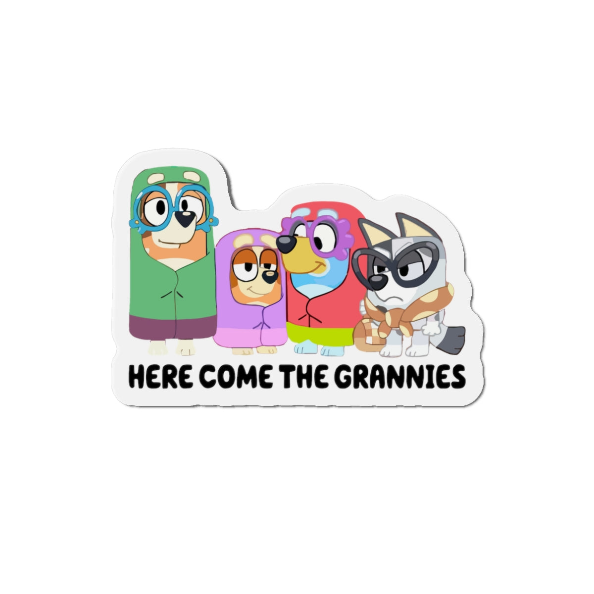 Here Comes the Grannies Magnets