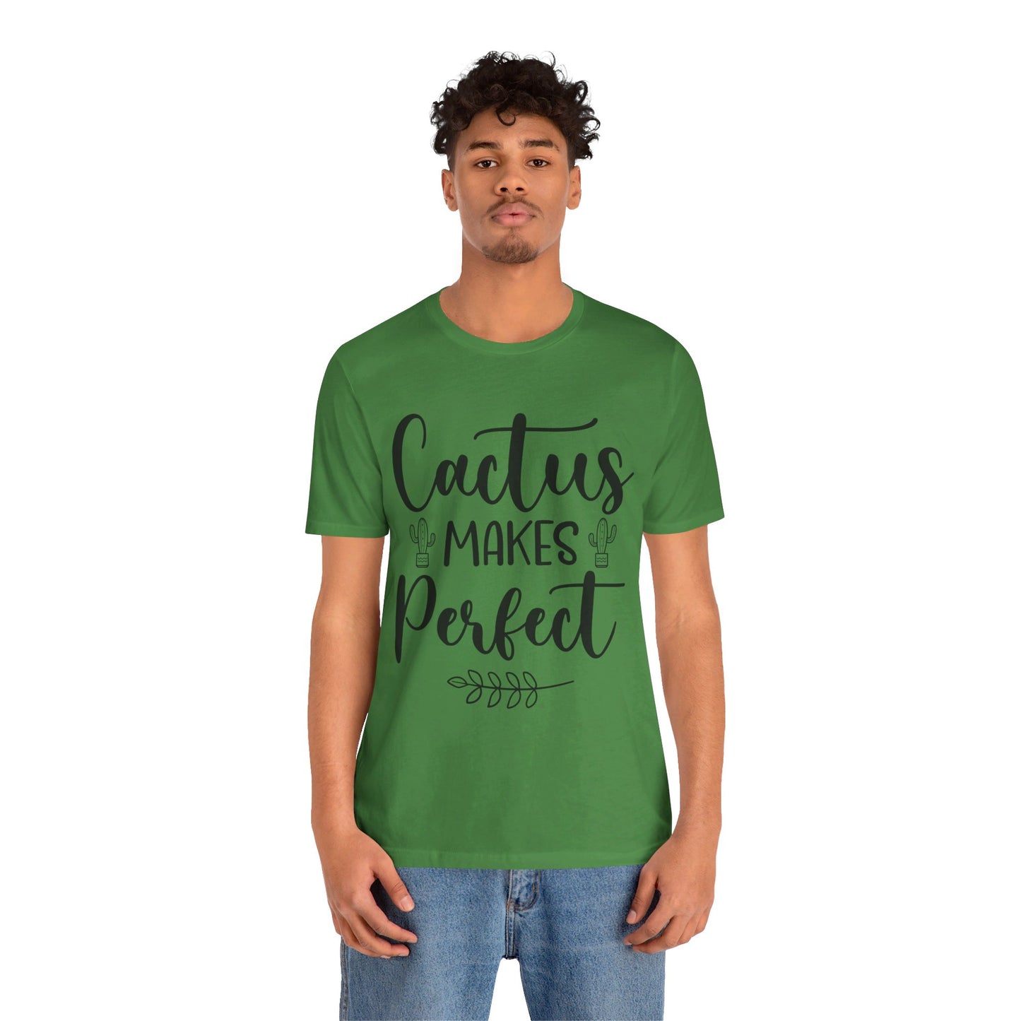 Cactus Makes Perfect Short Sleeve Tshirt