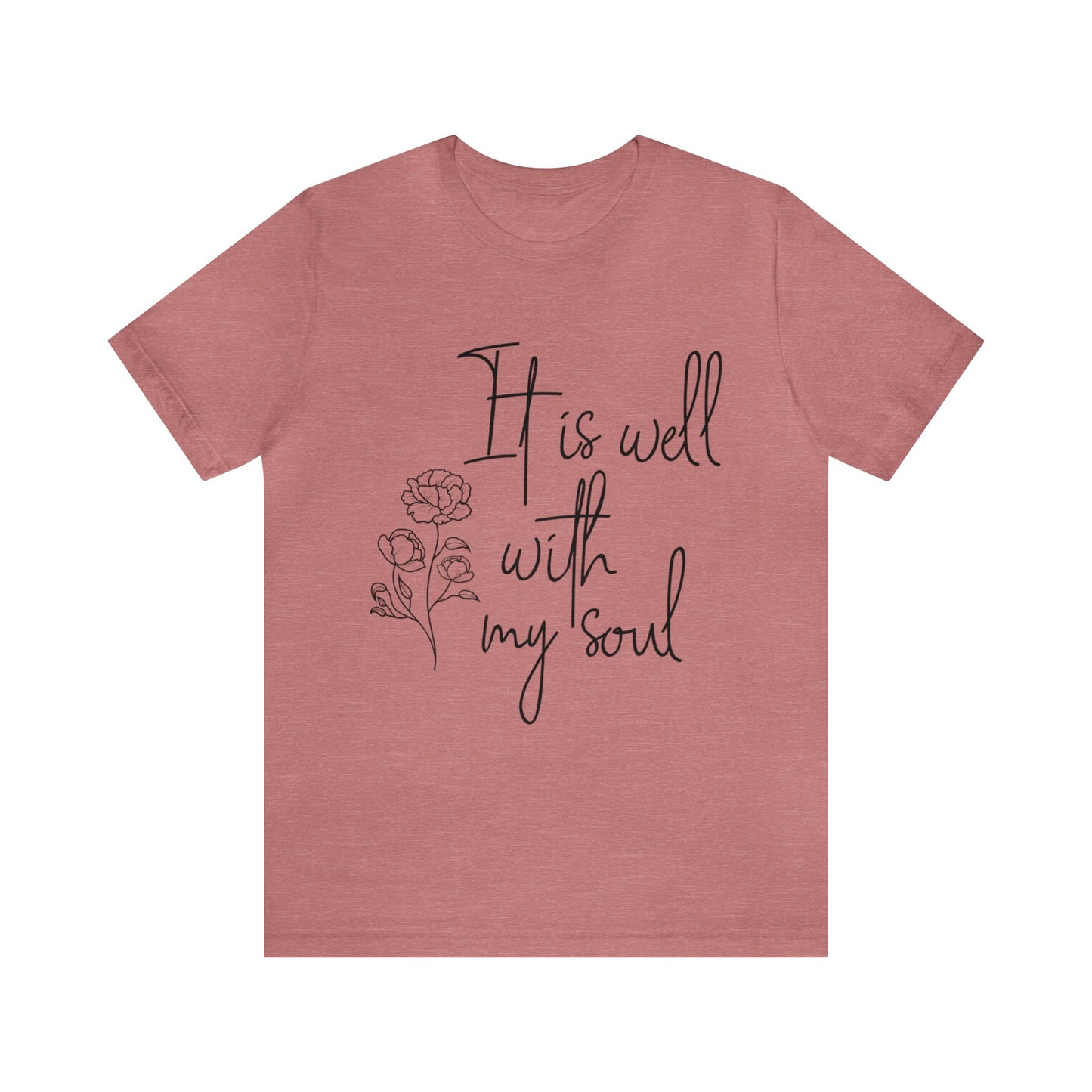 It is well with my soul Short sleeve Tshirt