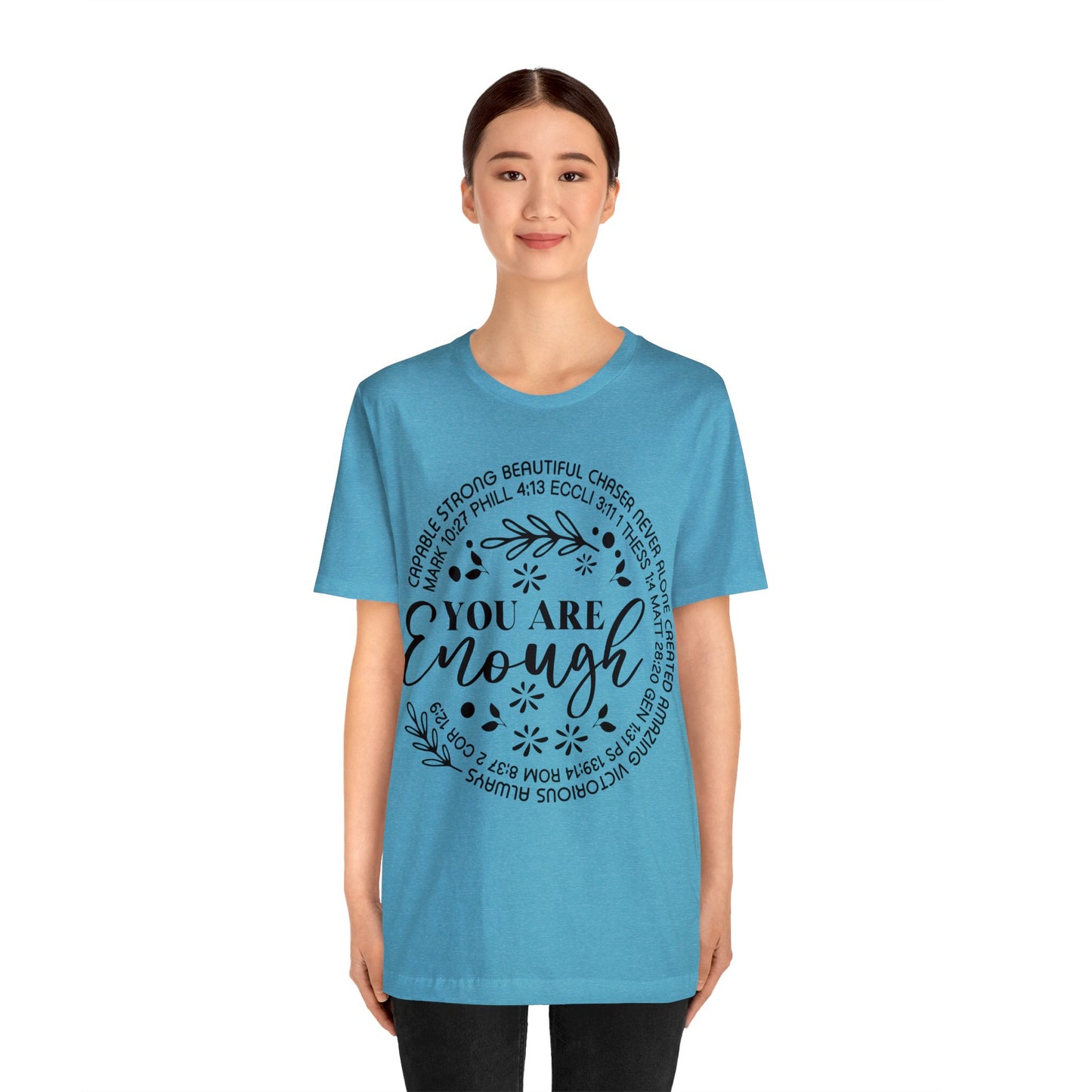 You are Enough Short Sleeve Tshirt