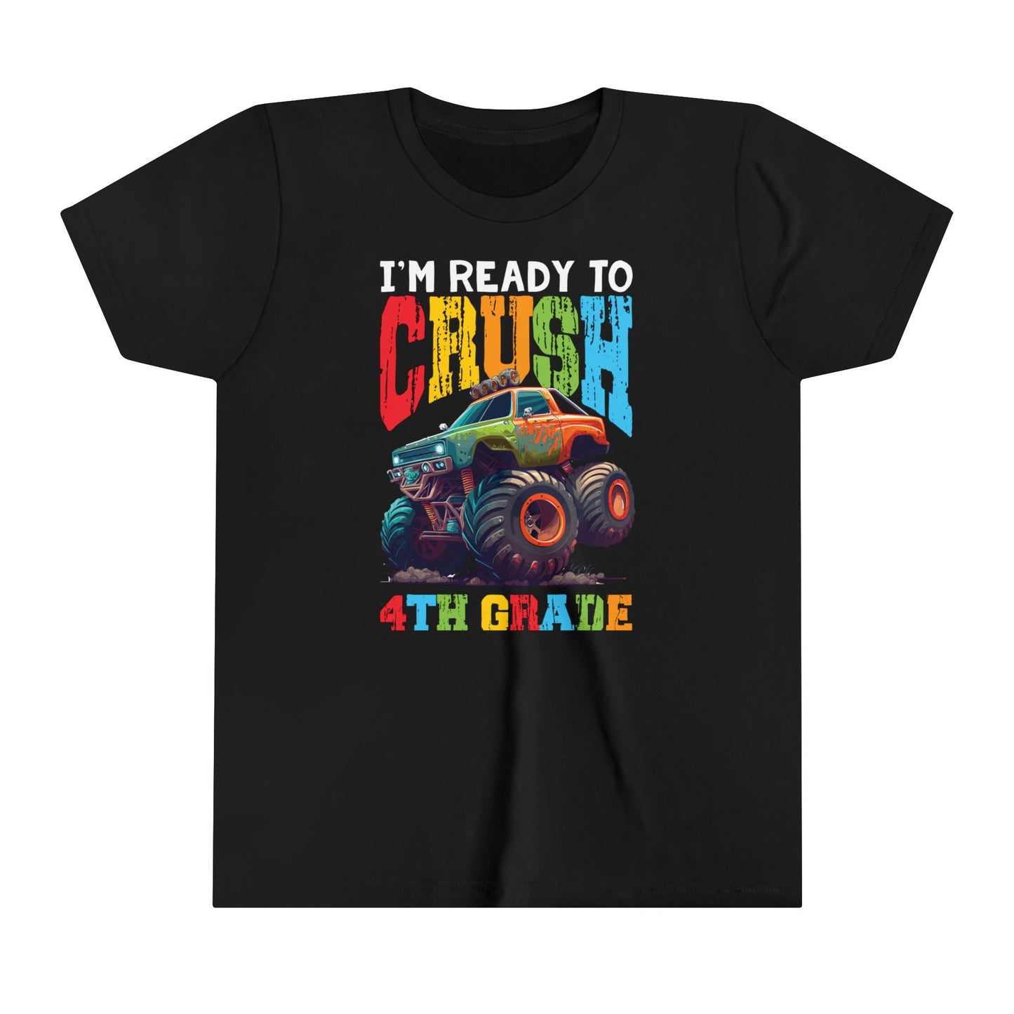I'm Ready to Crush 4th Grade Youth Short Sleeve Tee