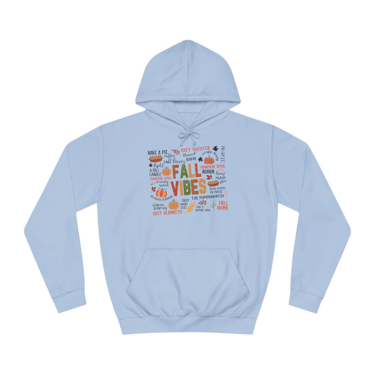 Fall Vibes College Hoodie