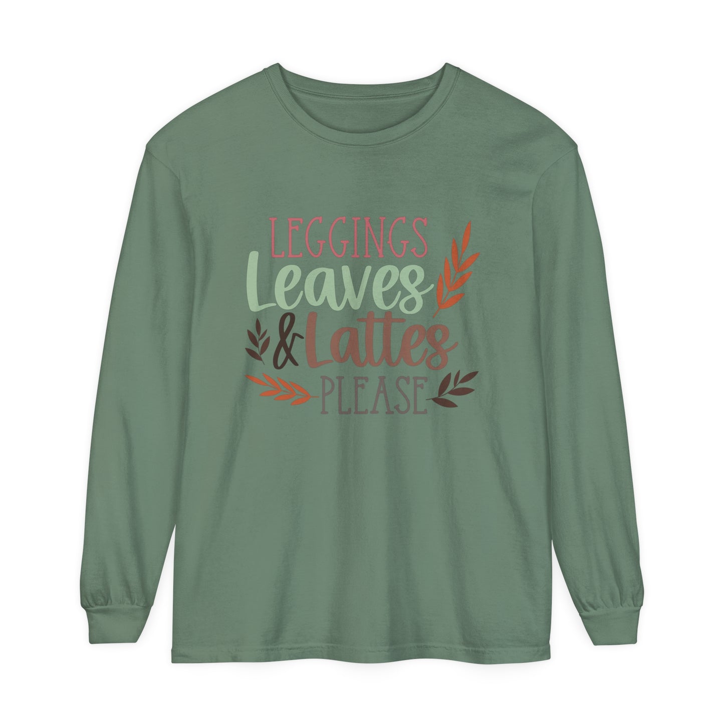 Leggings, Leaves & Lattes Please Long Sleeve T-Shirt