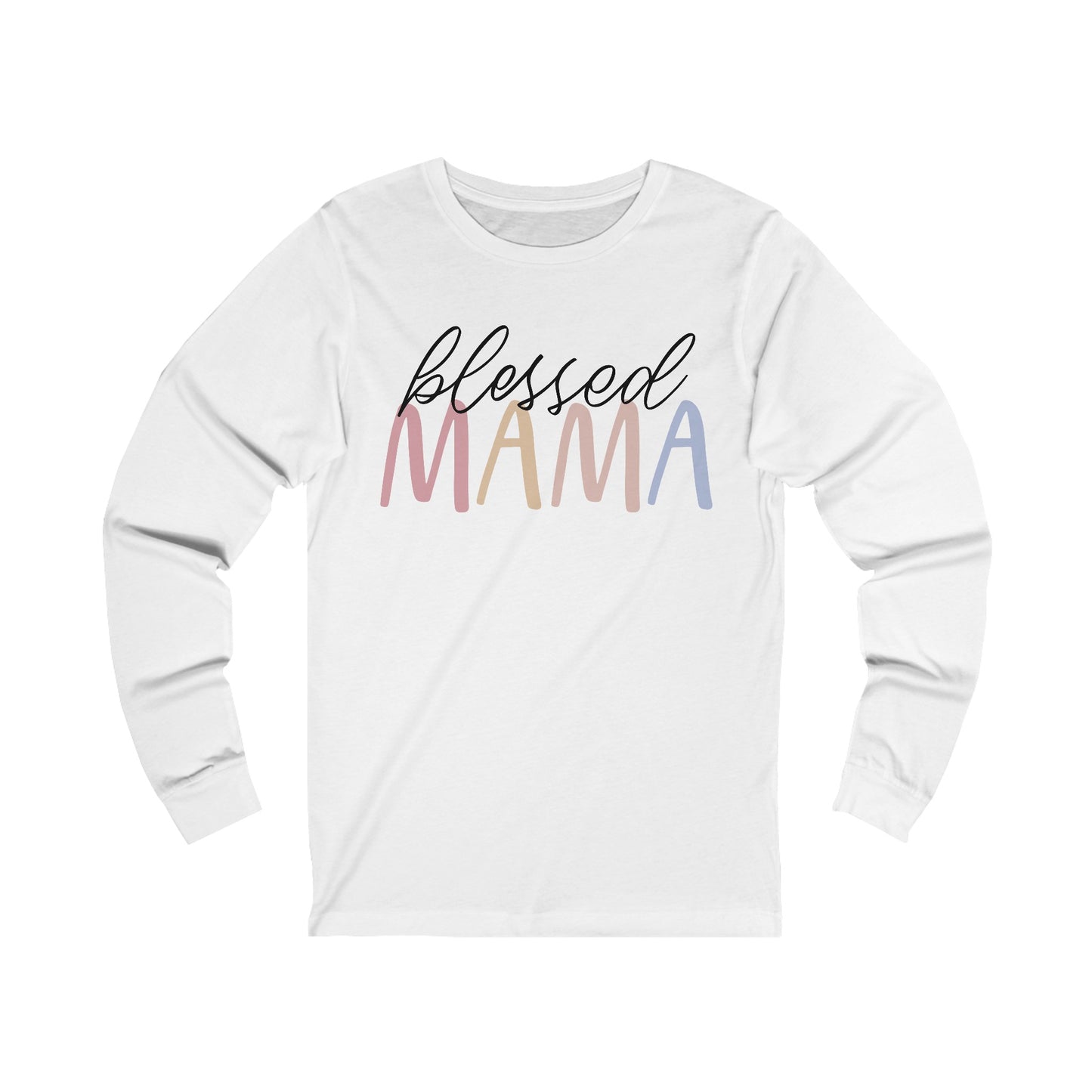 Blessed Mama long sleeve tshirt