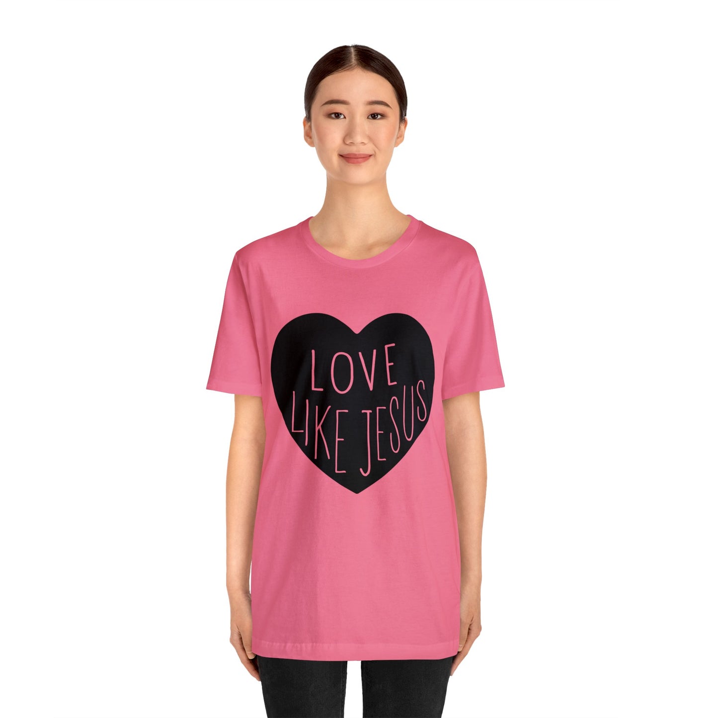 Love like Jesus Short sleeve Tshirt