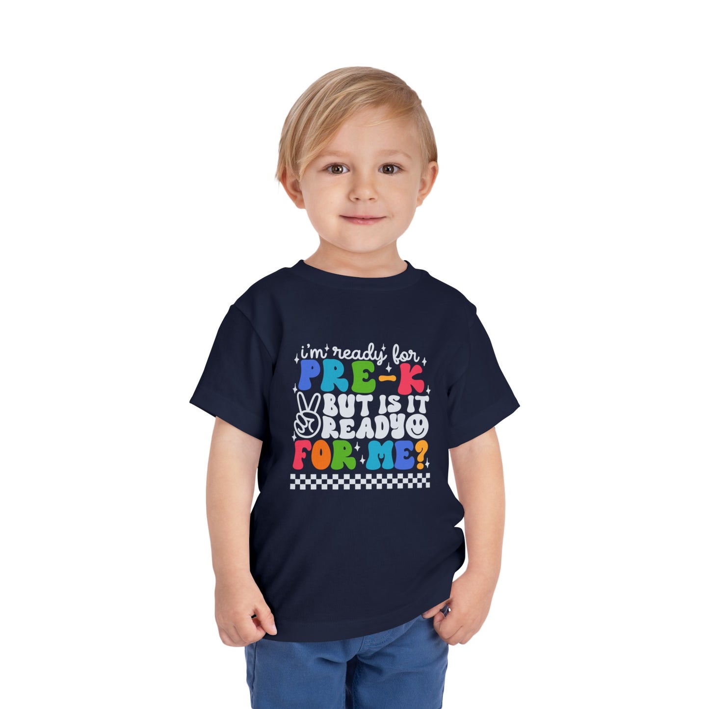 I'm Ready for Pre-K....Toddler Short Sleeve Tee