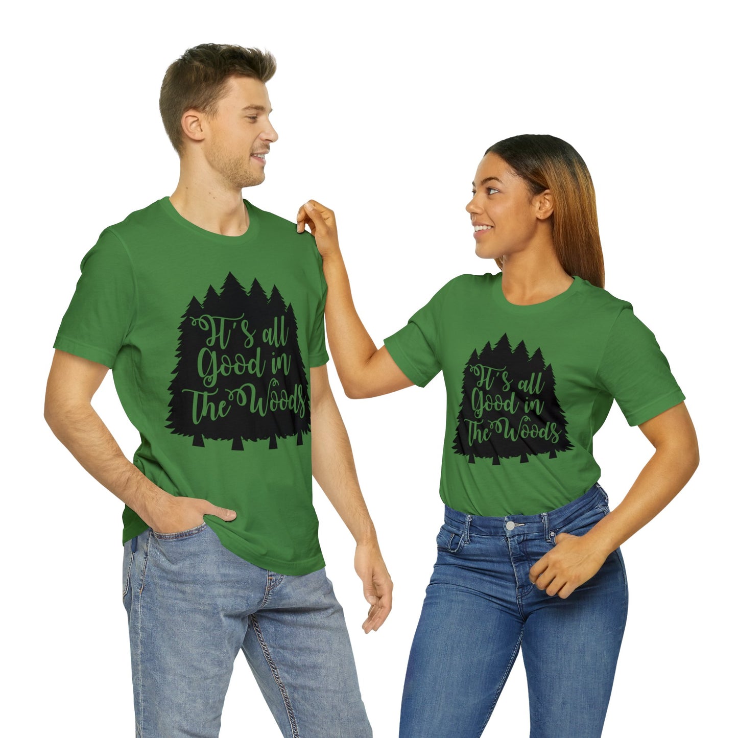 Its All Good in the Woods Short Sleeve Tshirt