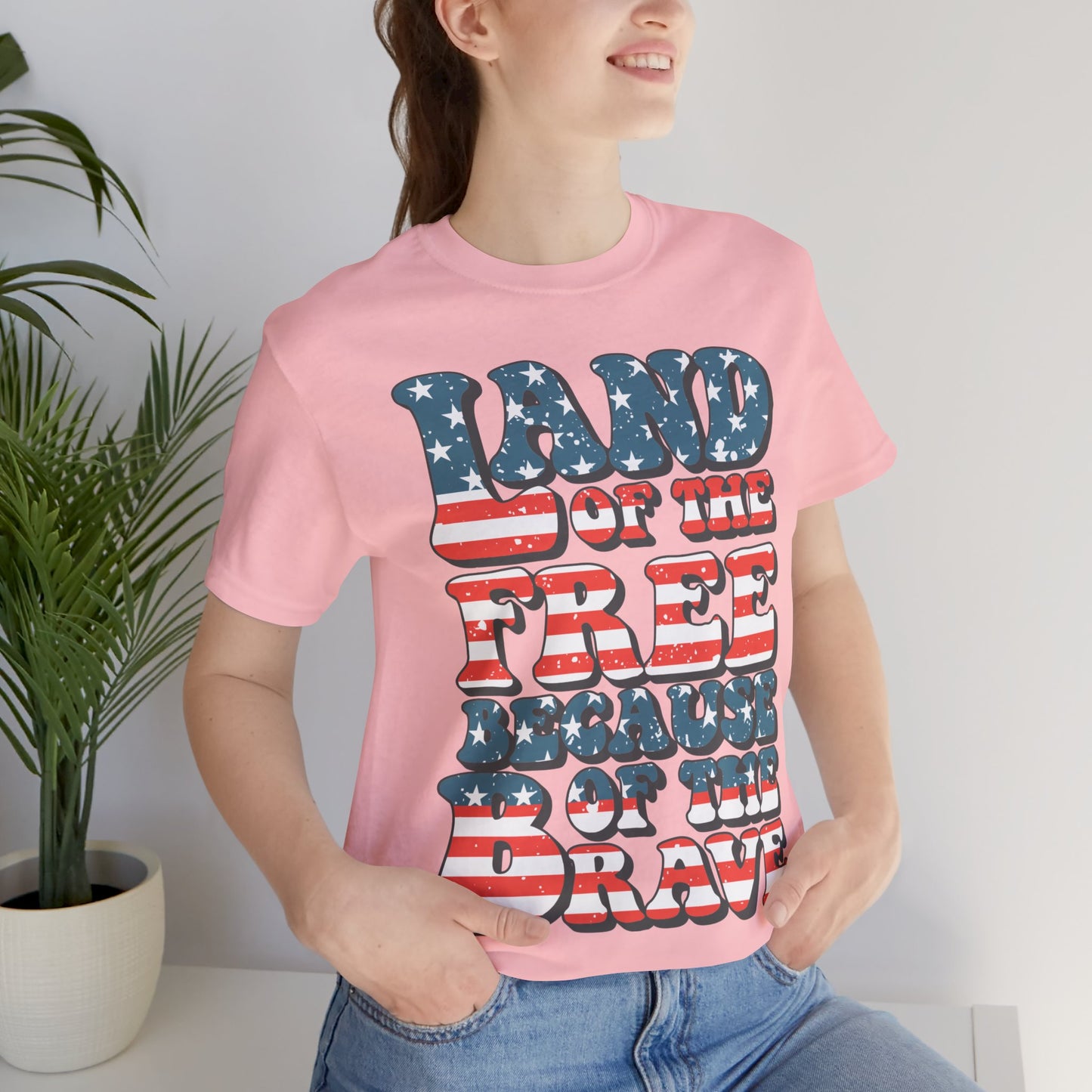 Land of the Free Because of the Brave Jersey Short Sleeve Tee