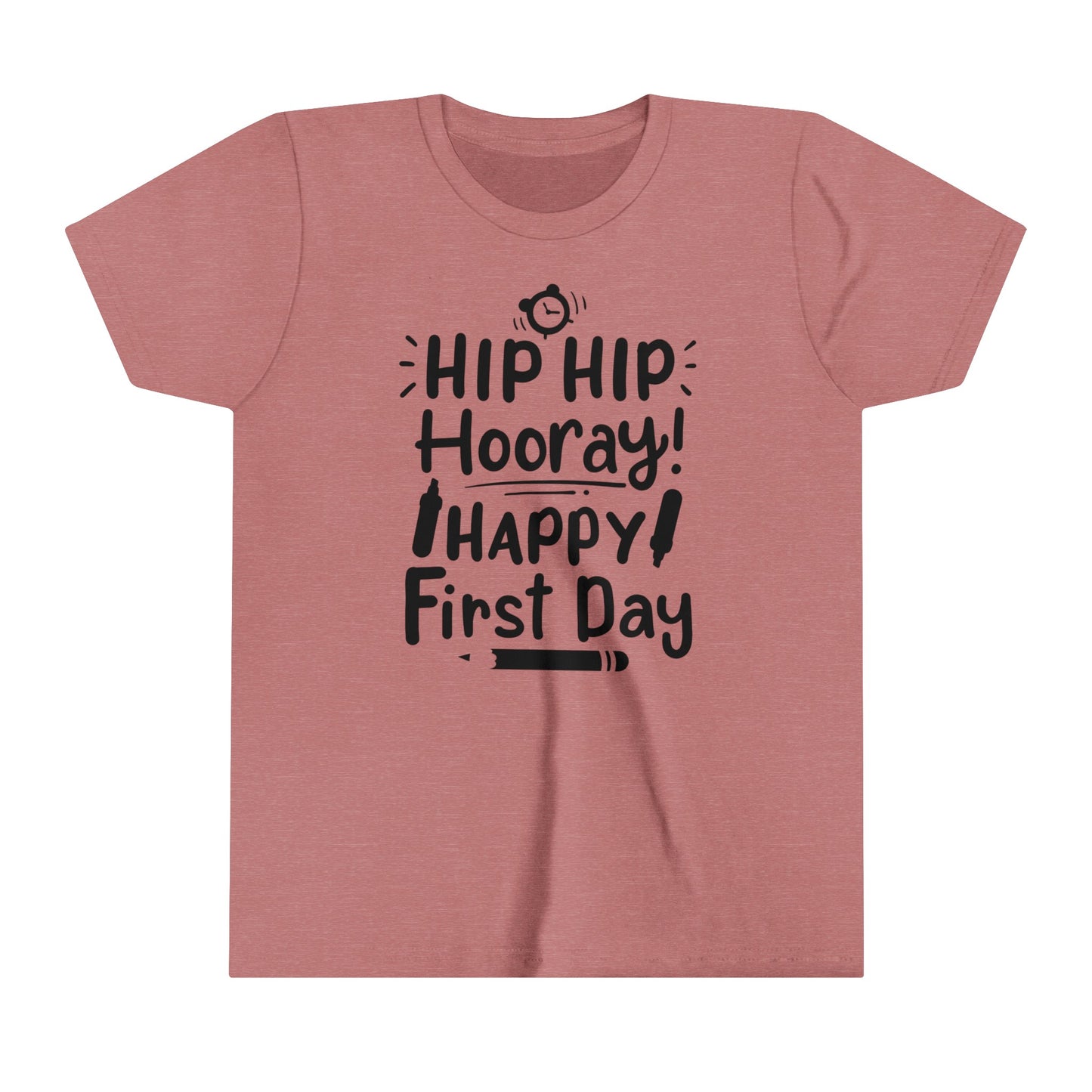 Hip Hip Hooray, Happy First Day Youth Short Sleeve Tee