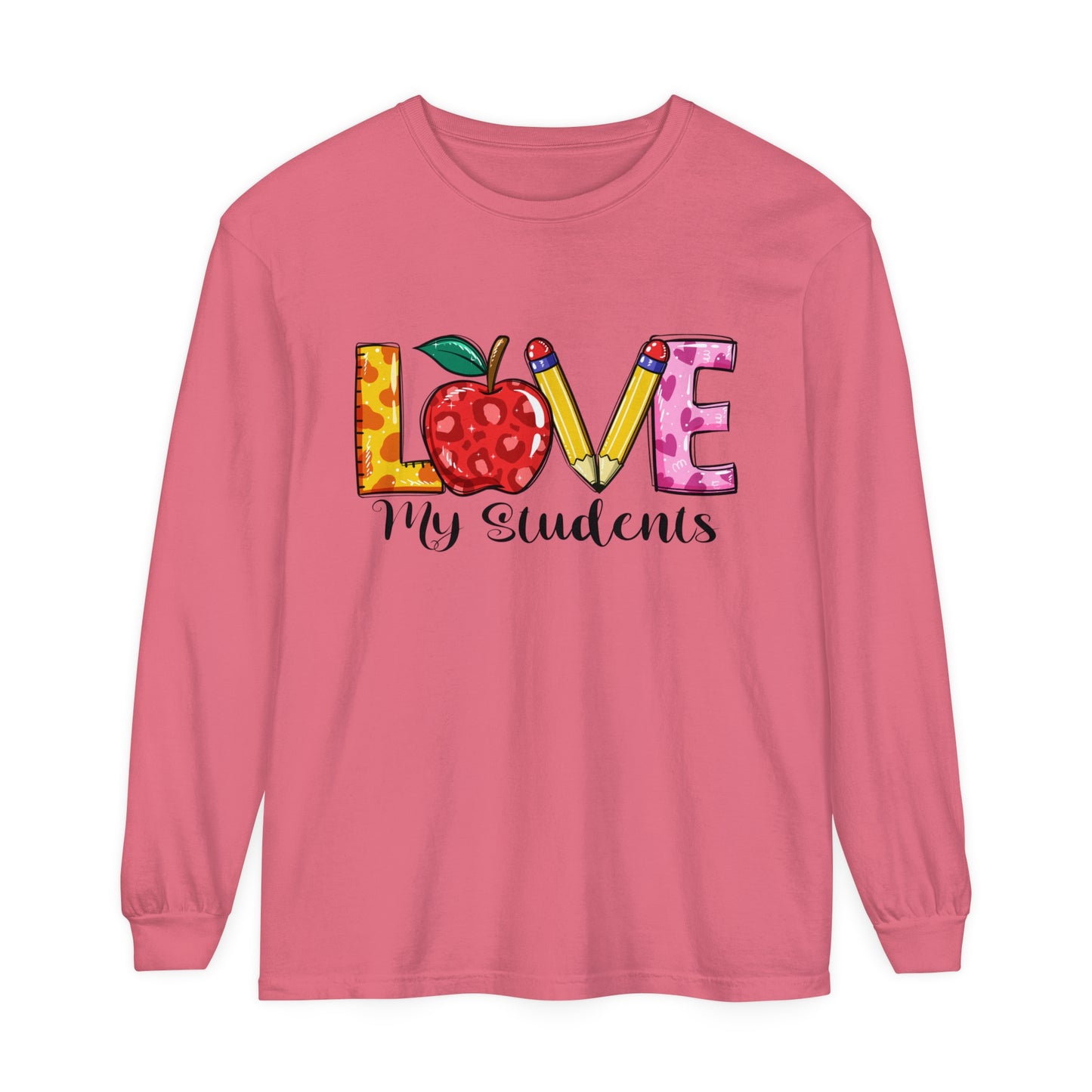 Love My Students Long Sleeve T-Shirt