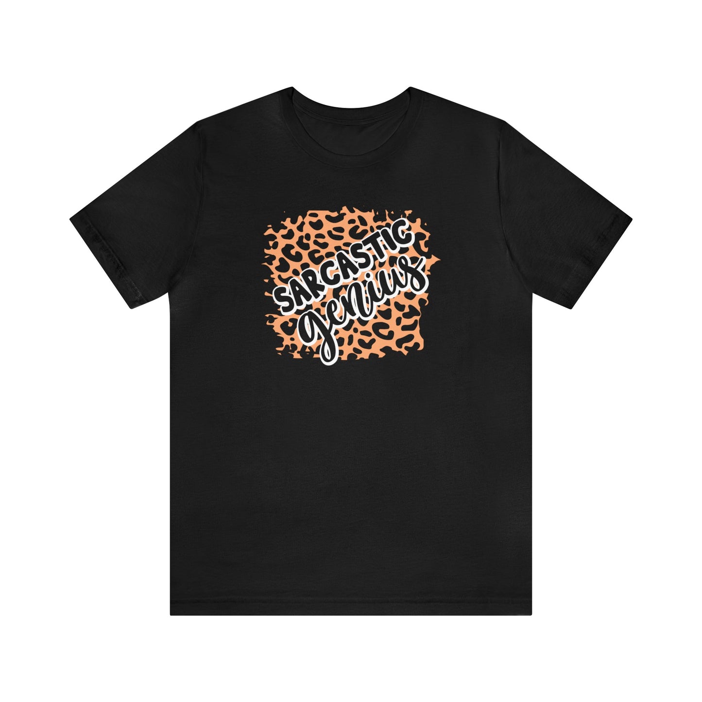 Sarcastic Genius leopard print short sleeve Tshirt