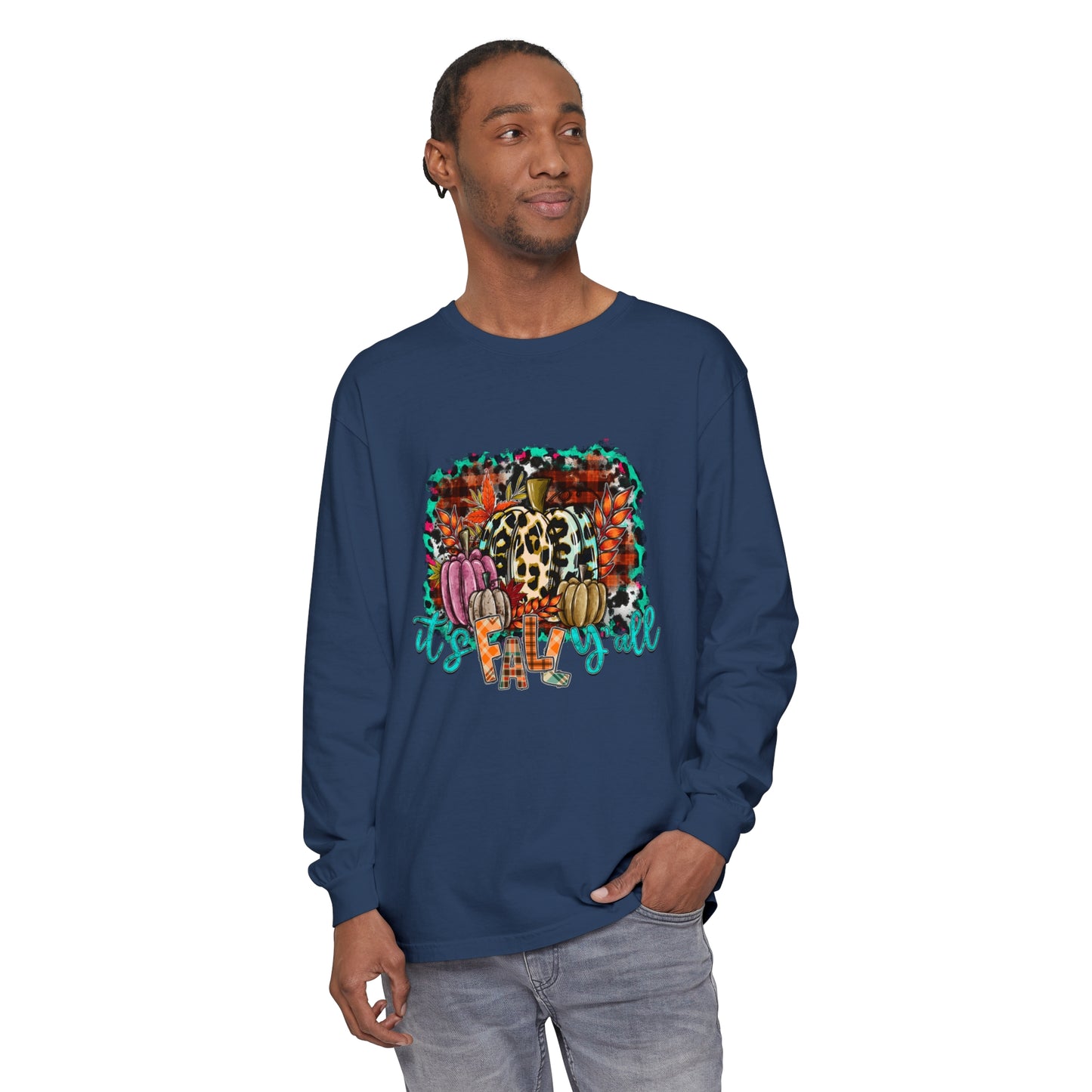 It's Fall Ya'll Long Sleeve T-Shirt