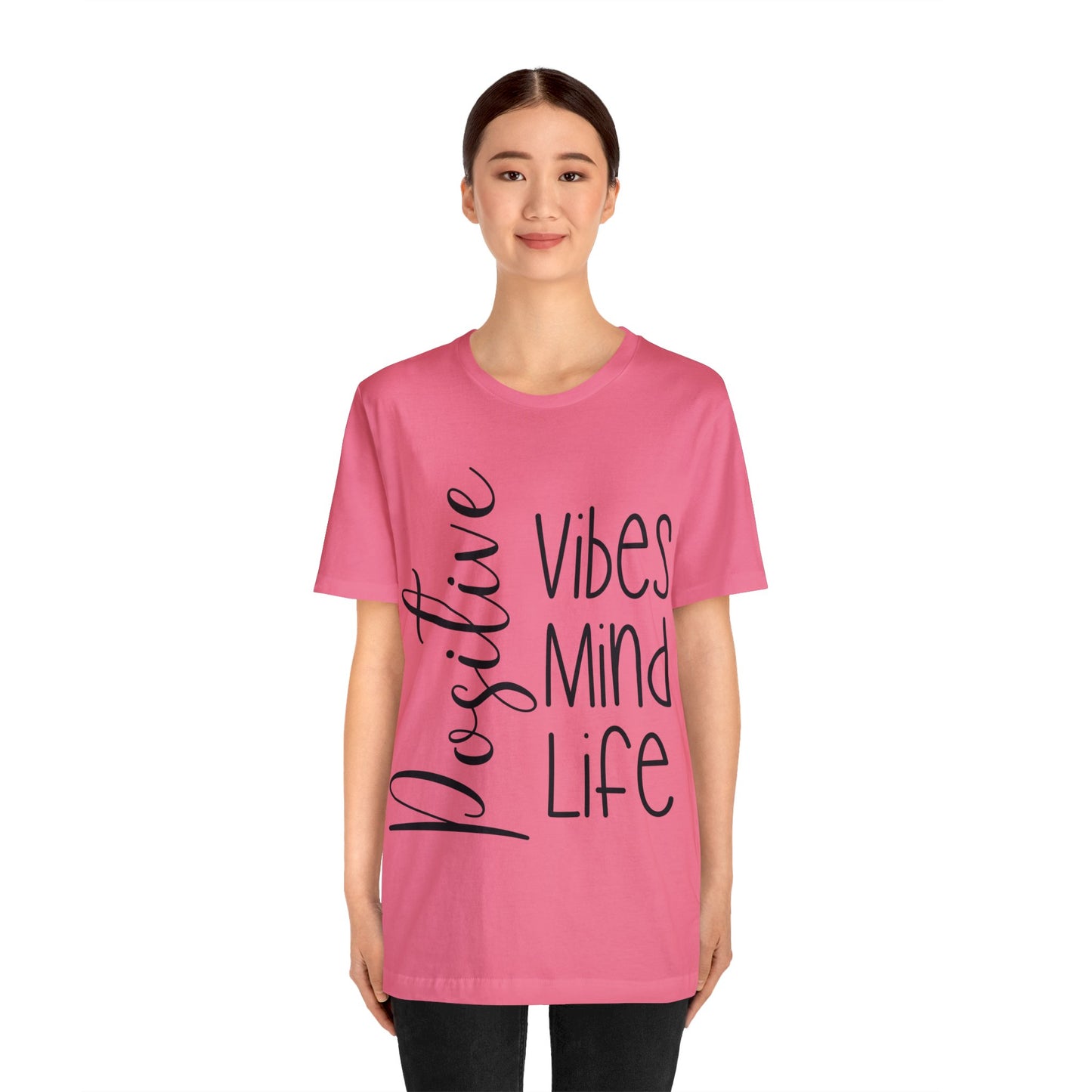Positive vibes mind life short sleeve Tshirt