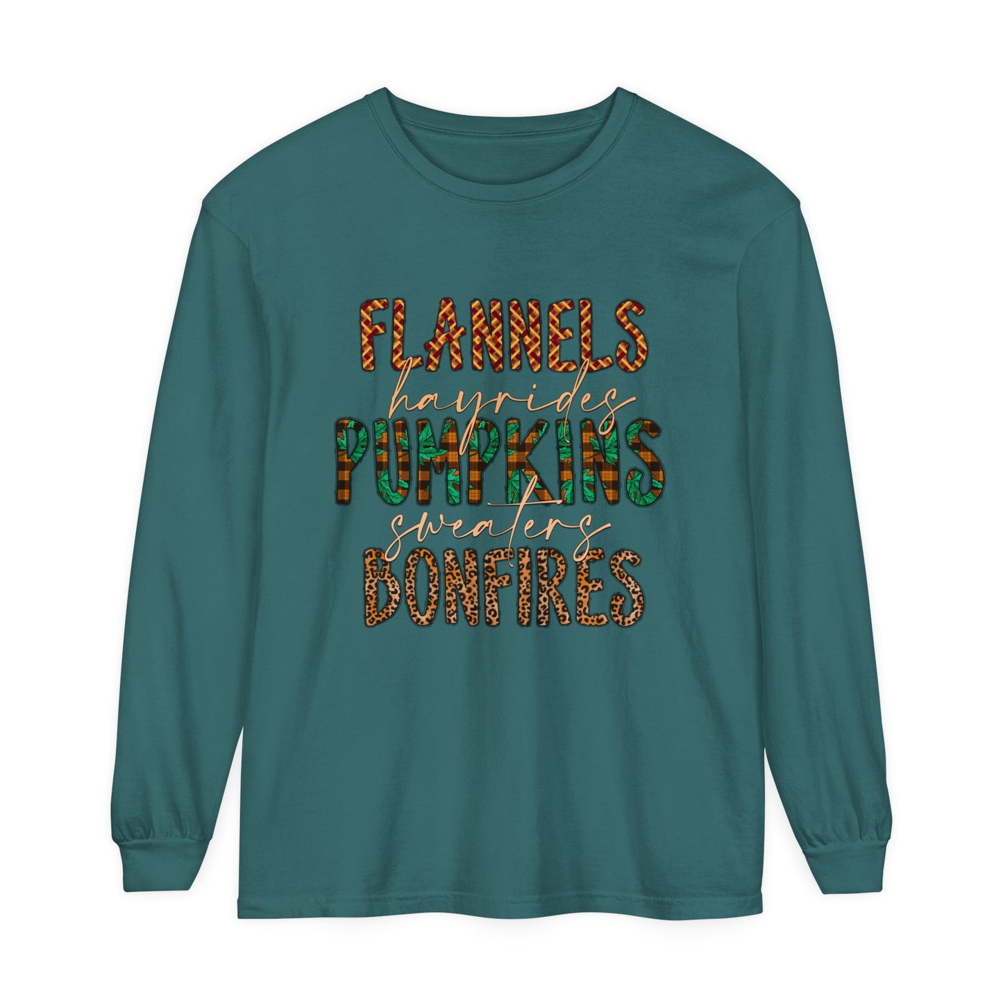 Flannels, Hayrides, Pumpkins, Sweaters, Bonfires Garment-dyed Long Sleeve T-Shirt