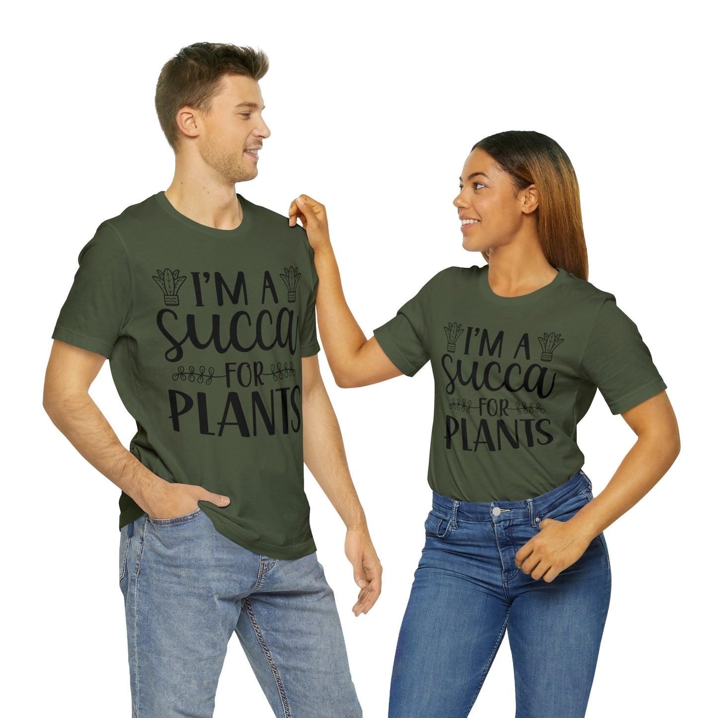 I'm A Succa for Plants Short Sleeve Tee