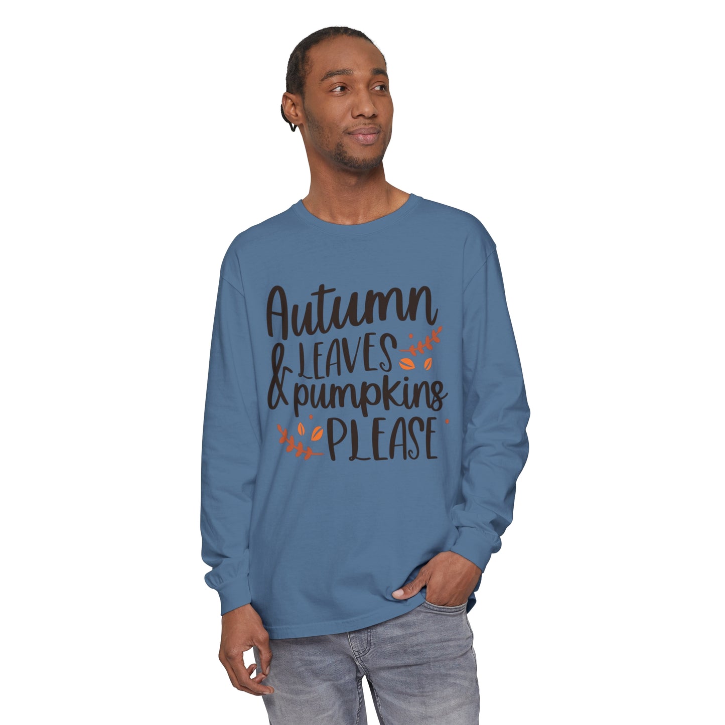 Autumn Leaves & Pumpkins Please Garment-dyed Long Sleeve T-Shirt