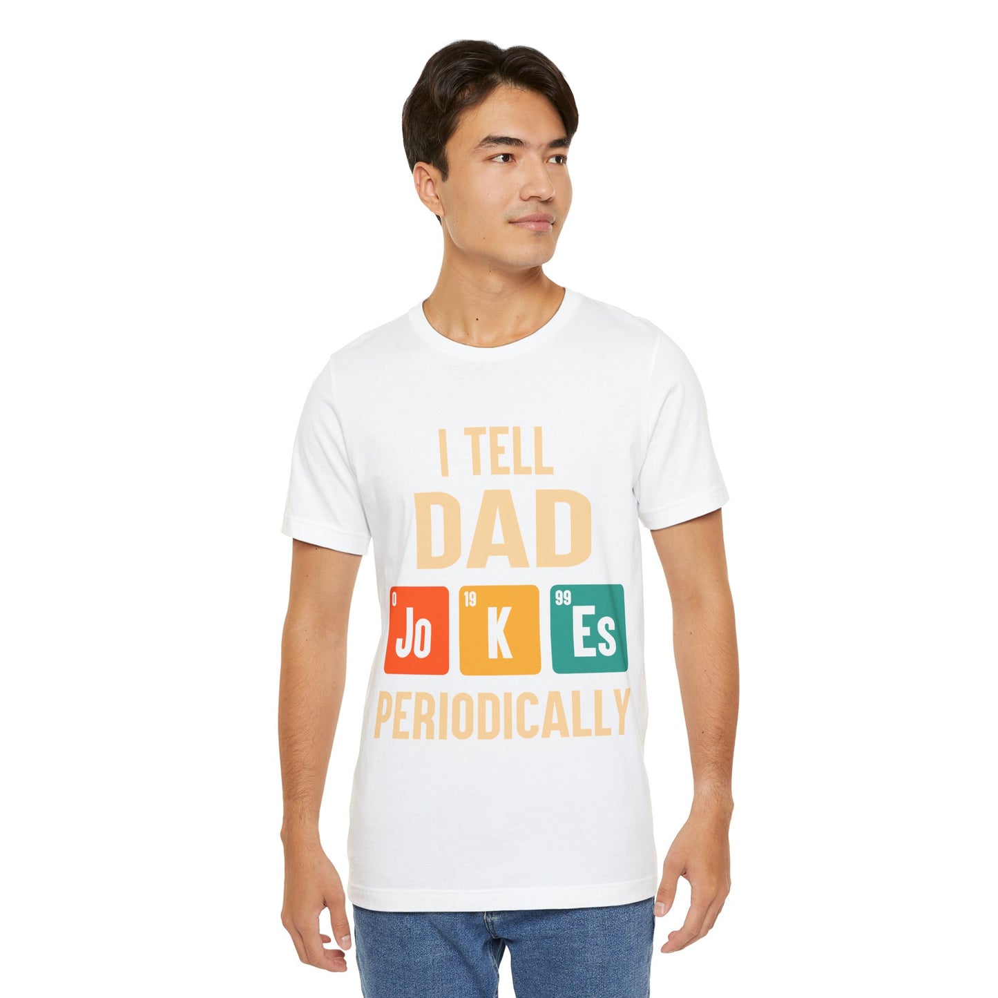 I Tell Dad Jokes Periodically Jersey Short Sleeve Tee