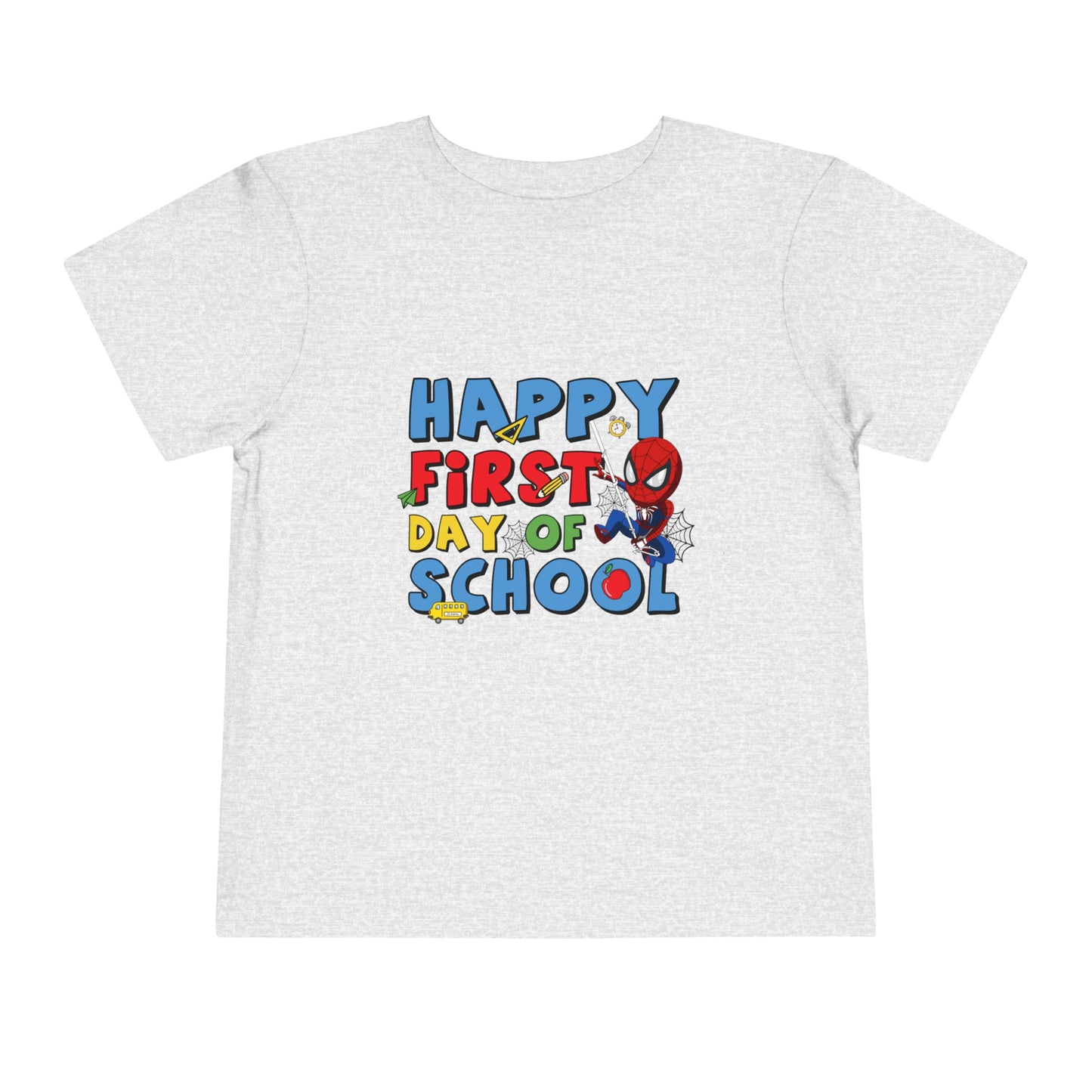 Happy First Day of School Toddler Short Sleeve Tee