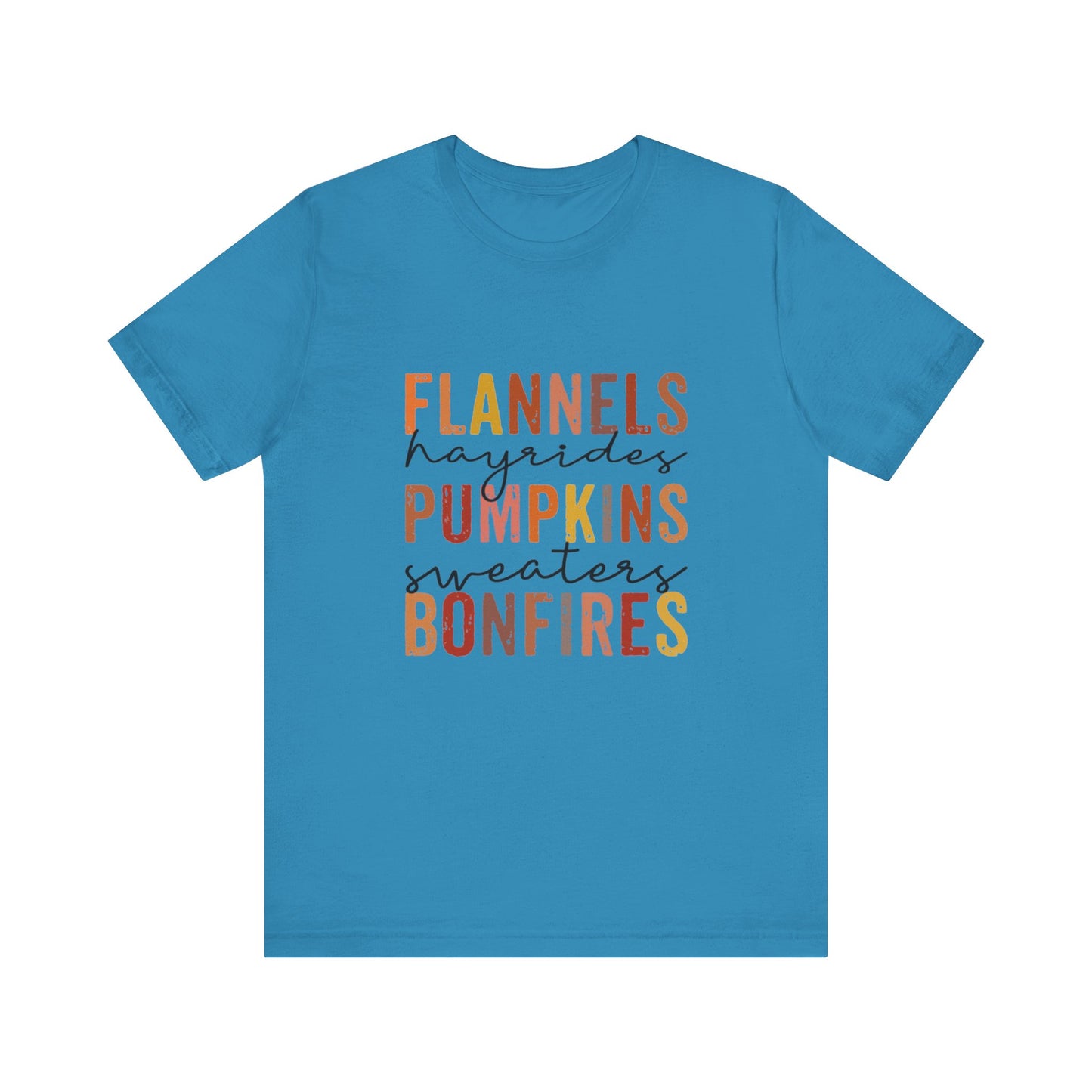 Flannels, Hayrides, Pumpkins, Sweaters, Bonfires Jersey Short Sleeve Tee